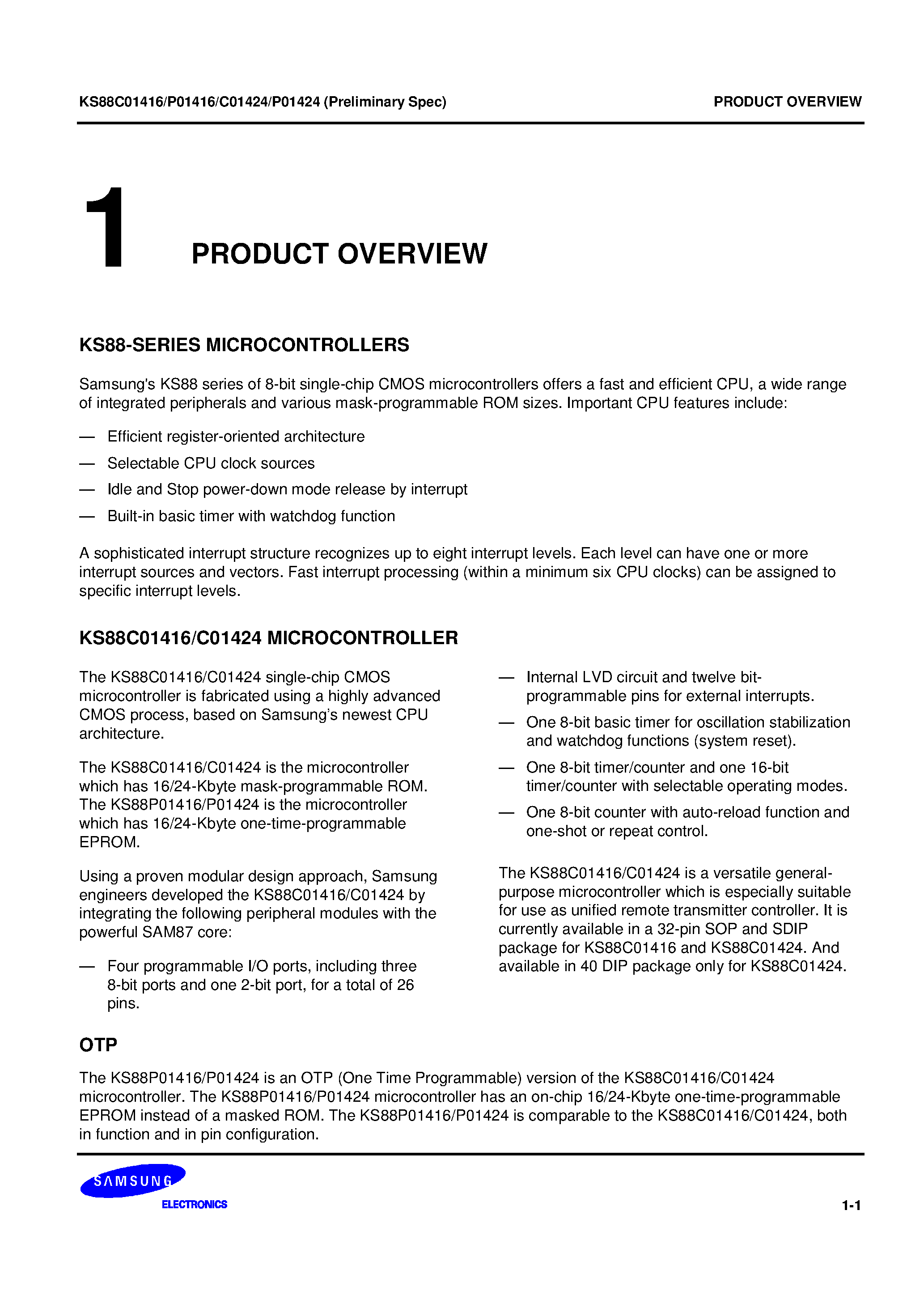Datasheet KS88P01416 - KS88 series of 8-bit single-chip CMOS microcontrollers offers a fast and efficient CPU/ a wide range of integrated peripherals and various mask-progra page 1