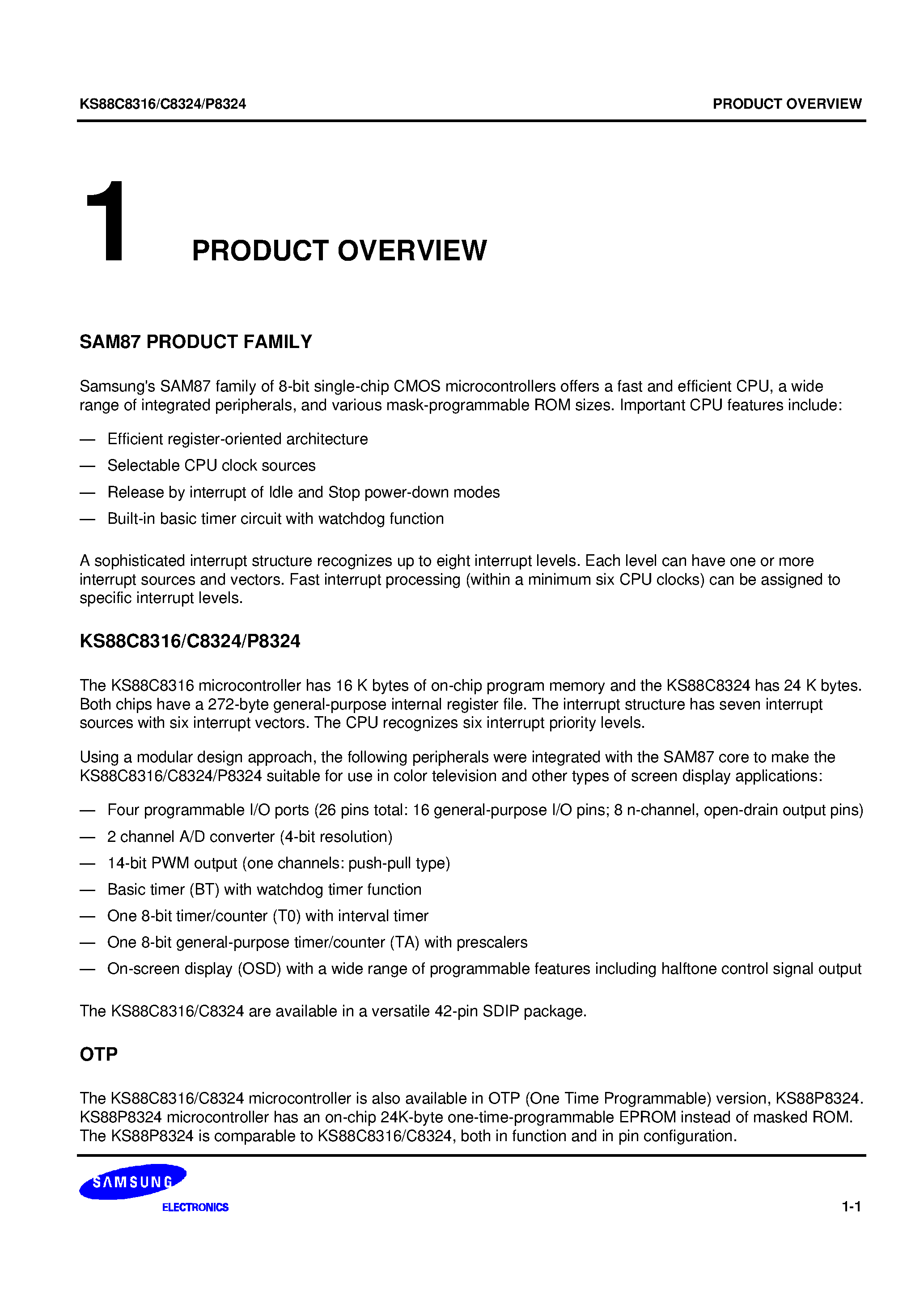 Datasheet KS88P8324 page 1 Datasheet KS88P8324 - SAM87 family of 8-bit single-chip CMOS microcontrollers offers a fast and efficient CPU page 1