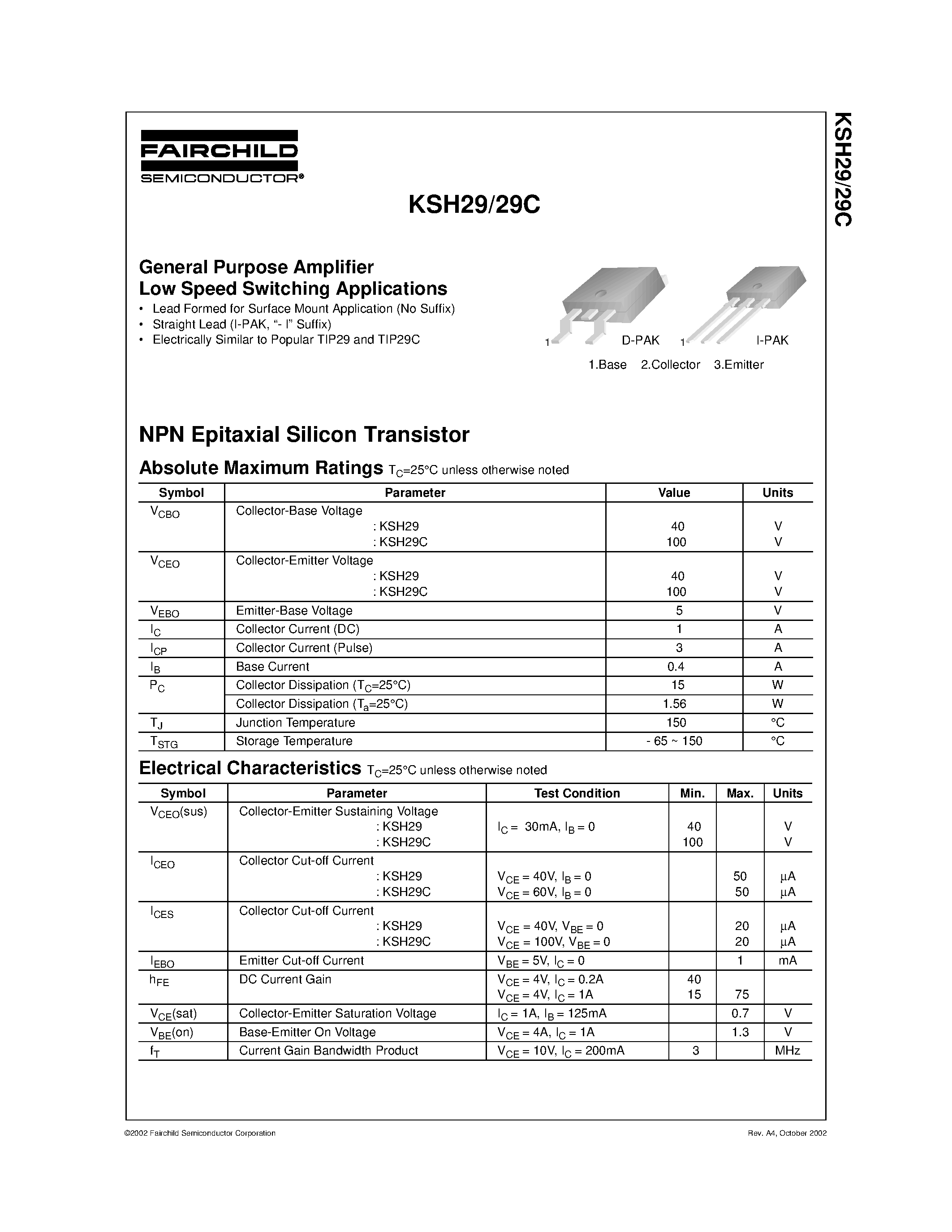 Datasheet KSH29C page 1 Datasheet KSH29C - General Purpose Amplifier Low Speed Switching Applications page 1