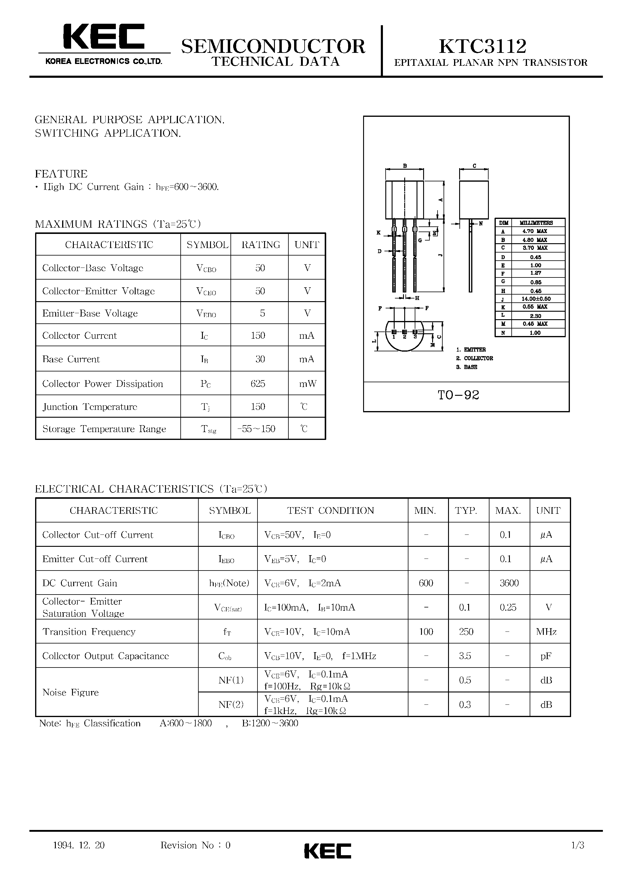 Datasheet KTC3112 page 1 Datasheet KTC3112 - EPITAXIAL PLANAR NPN TRANSISTOR (GENERAL PURPOSE/ SWITCHING) page 1