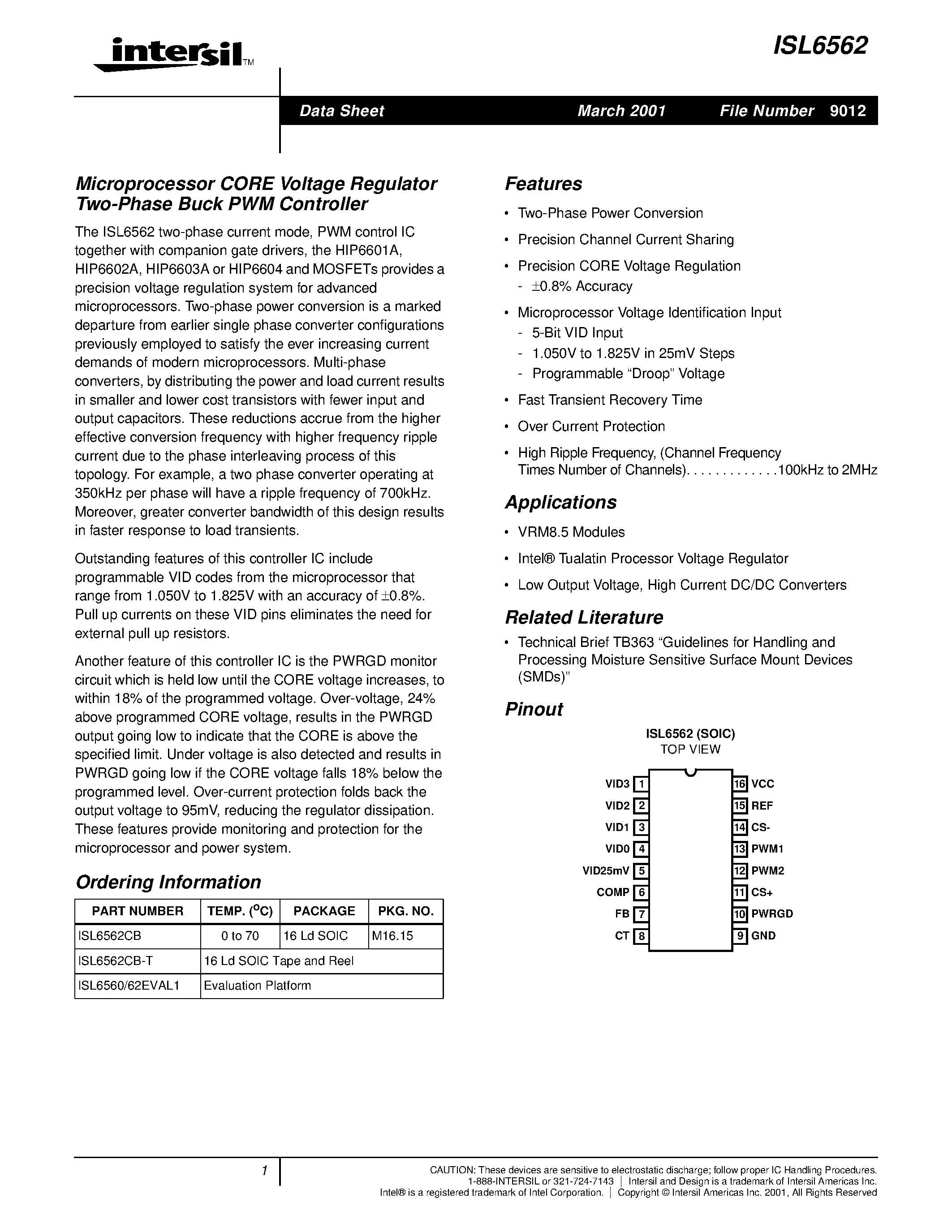 Datasheet ISL6562CB page 1 Datasheet ISL6562CB - Microprocessor CORE Voltage Regulator Two-Phase Buck PWM Controller page 1