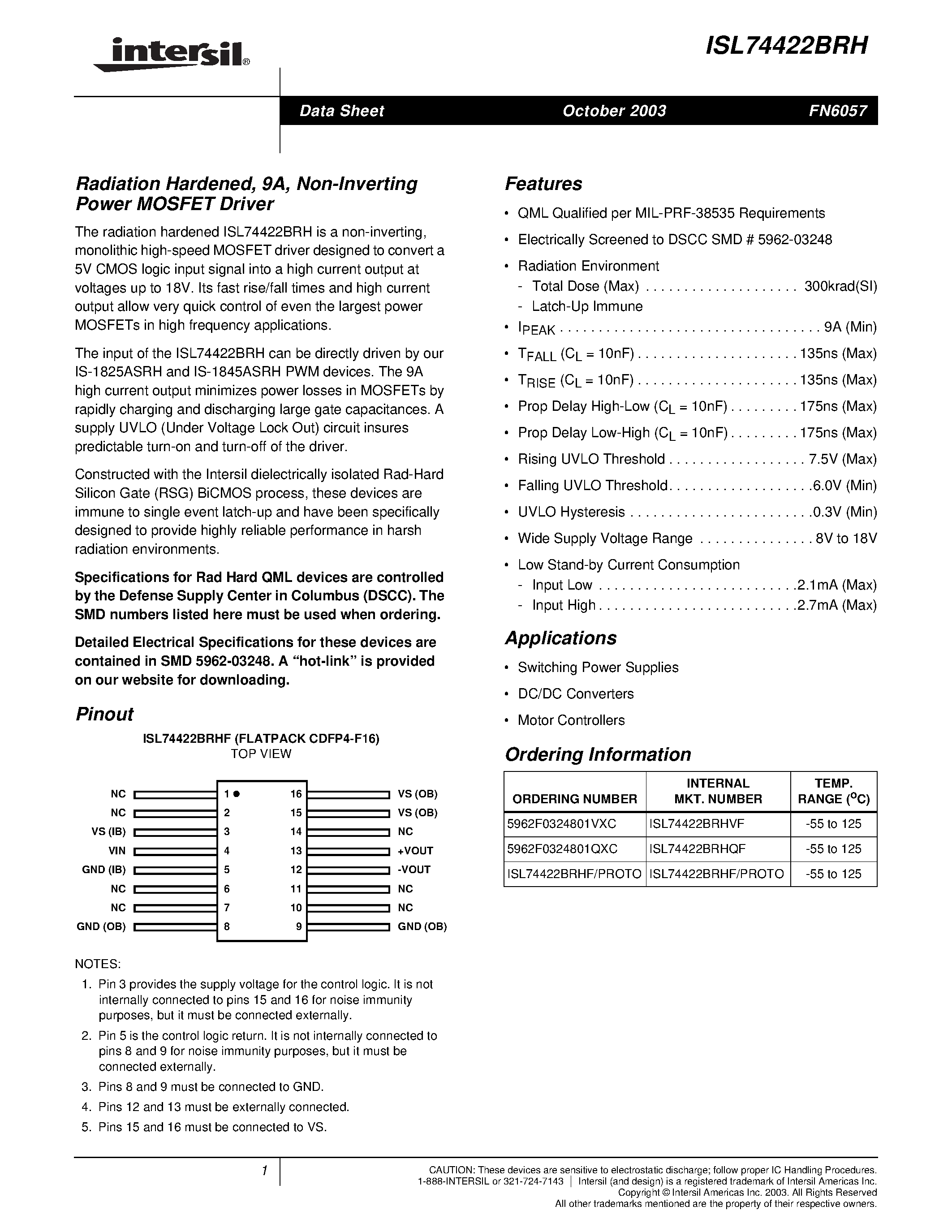 Datasheet ISL74422BRHF page 1 Datasheet ISL74422BRHF - Radiation Hardened/ 9A/ Non-Inverting Power MOSFET Driver page 1