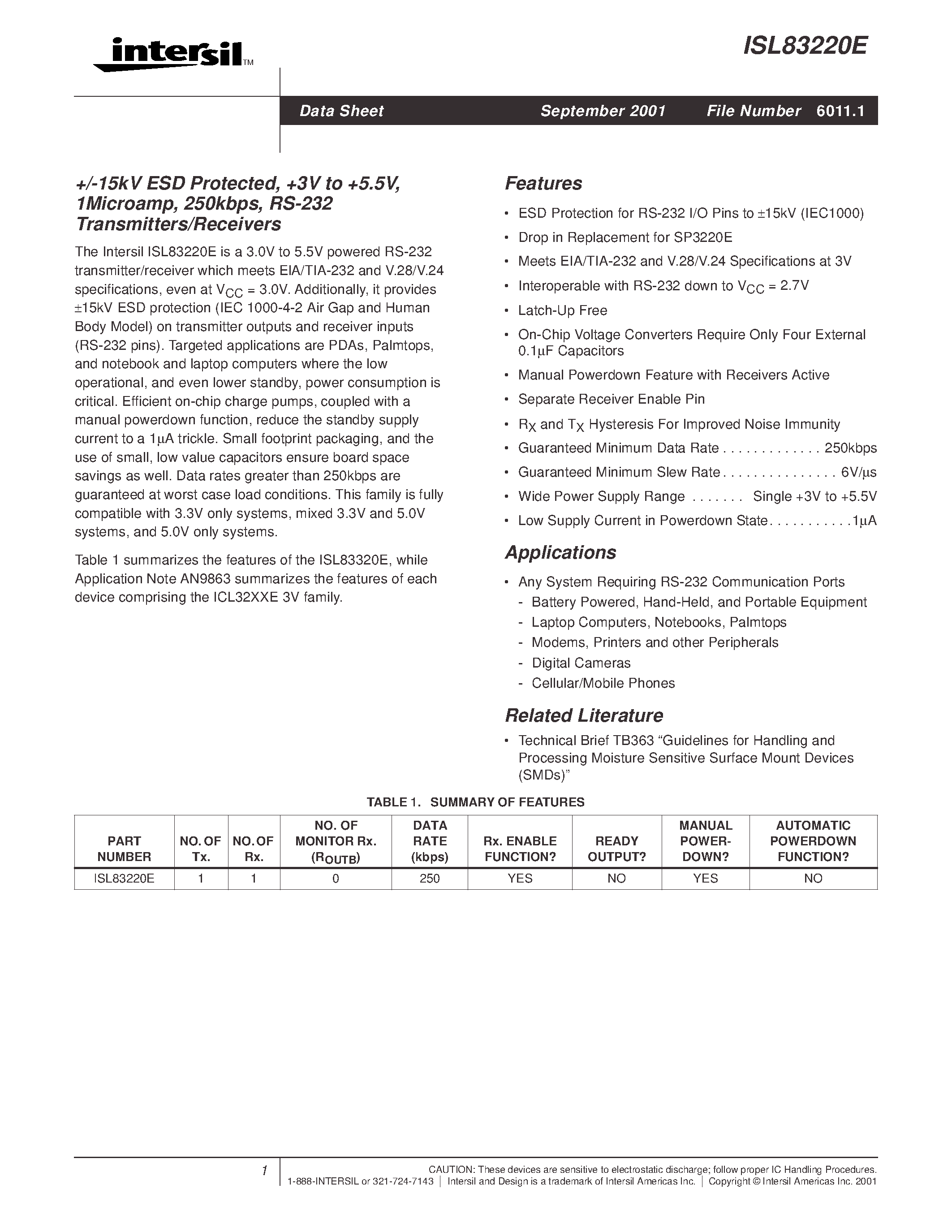 Даташит на микросхему ISL83220EIV страница 1 Даташит ISL83220EIV - +/-15kV ESD Protected/ +3V to +5.5V/ 1Microamp/ 250kbps/ RS-232 Transmitters/Receivers страница 1