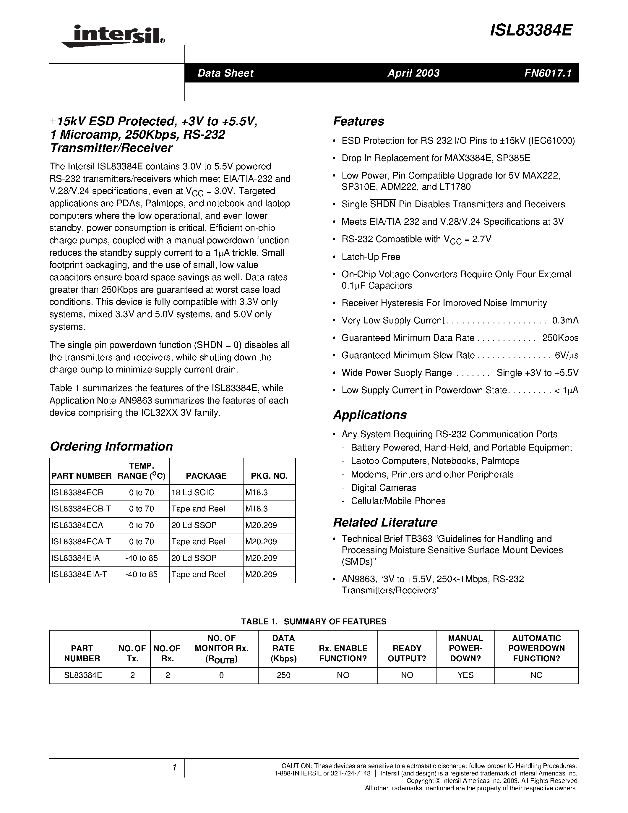 Datasheet ISL83384ECB-T page 1 Datasheet ISL83384ECB-T - 15kV ESD Protected/ +3V to +5.5V/ 1 Microamp/ 250Kbps/ RS-232 Transmitter/Receiver page 1