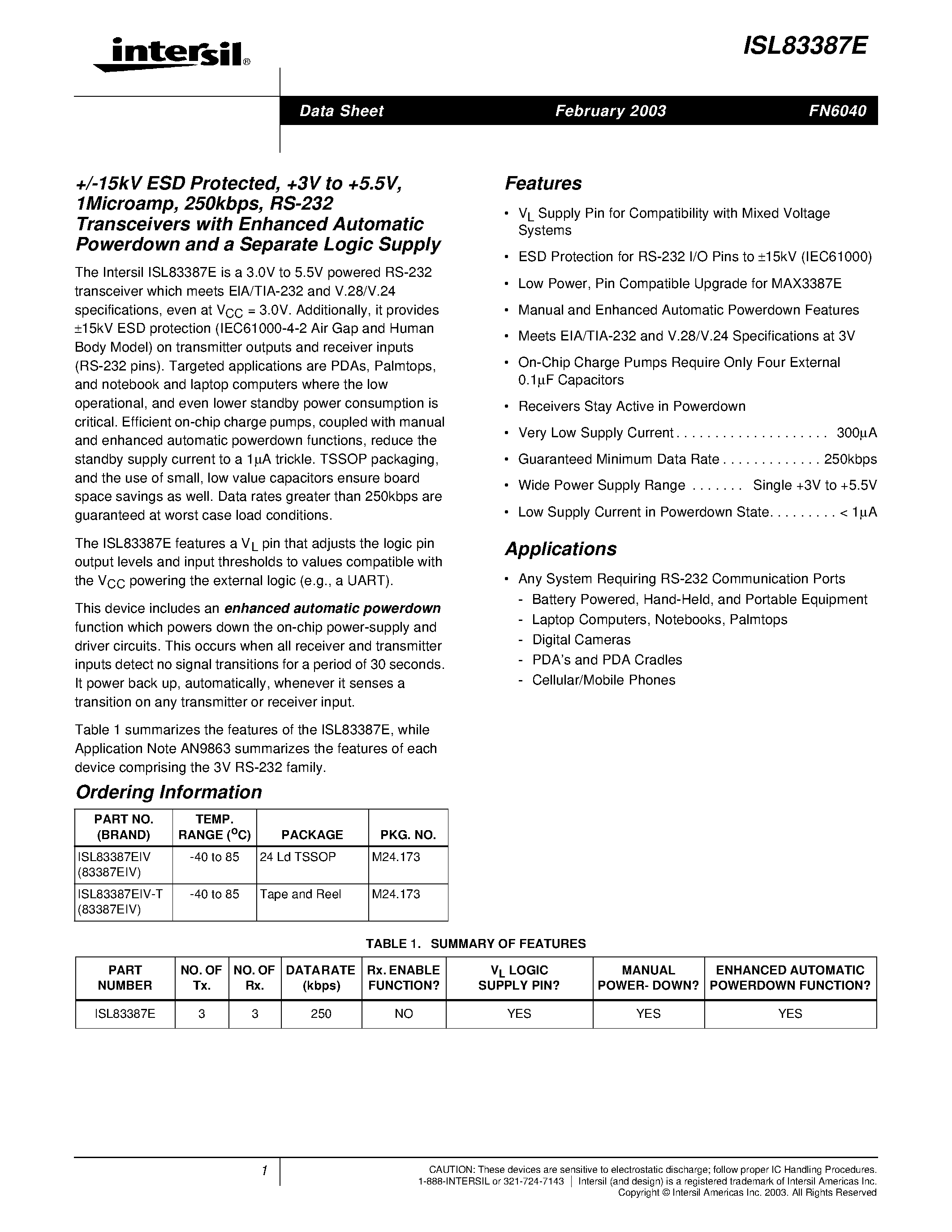 Даташит ISL83387EIV - +/-15kV ESD Protected/+3#V to +5.5V/ 1Microamp/ 250kbps/ RS-232 Transceivers with Enhanced Automatic Powerdown and a Separate Logic Supply страница 1