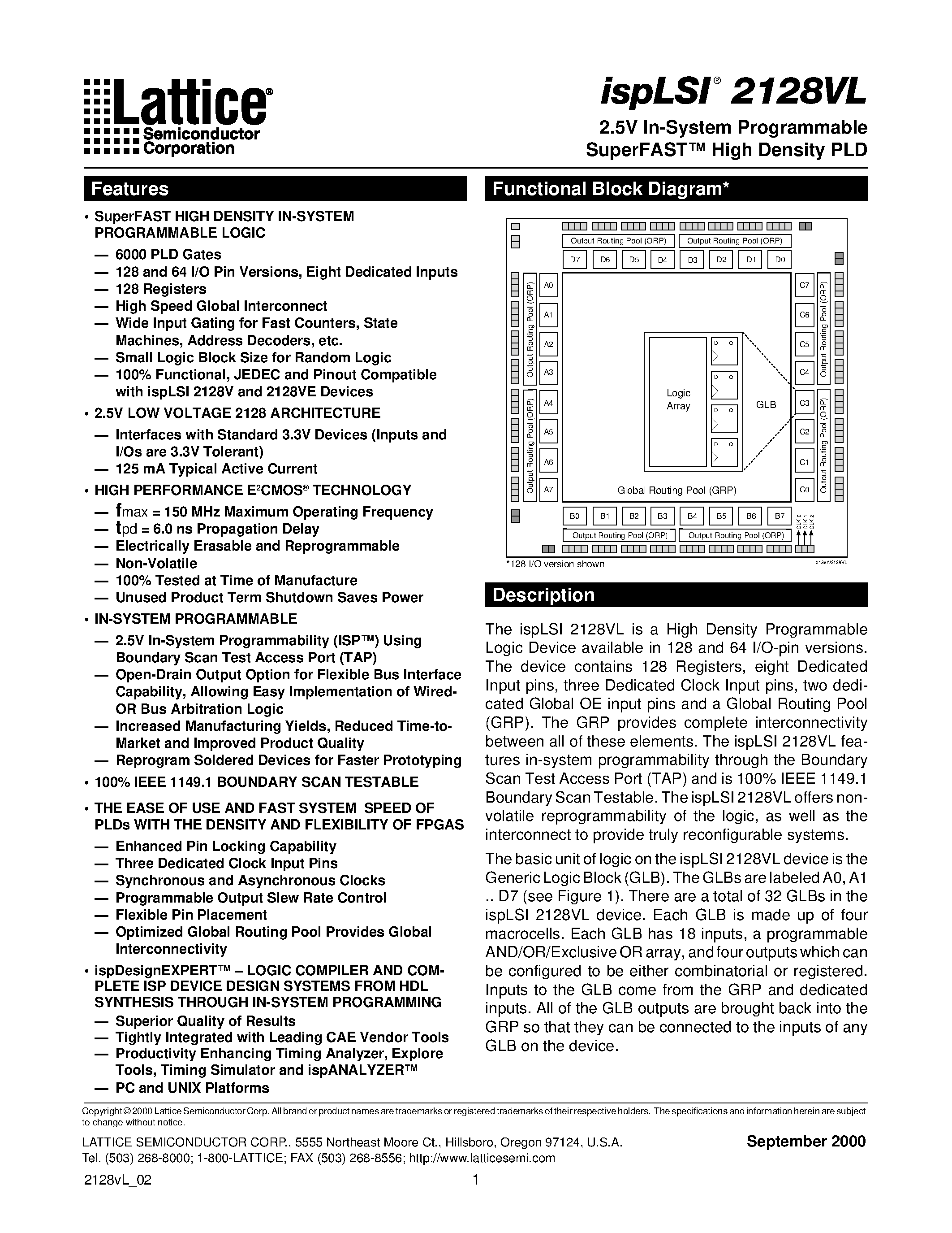 Datasheet ispLSI2128VL-150LB208 page 1 Datasheet ispLSI2128VL-150LB208 - 2.5V In-System Programmable SuperFAST High Density PLD page 1