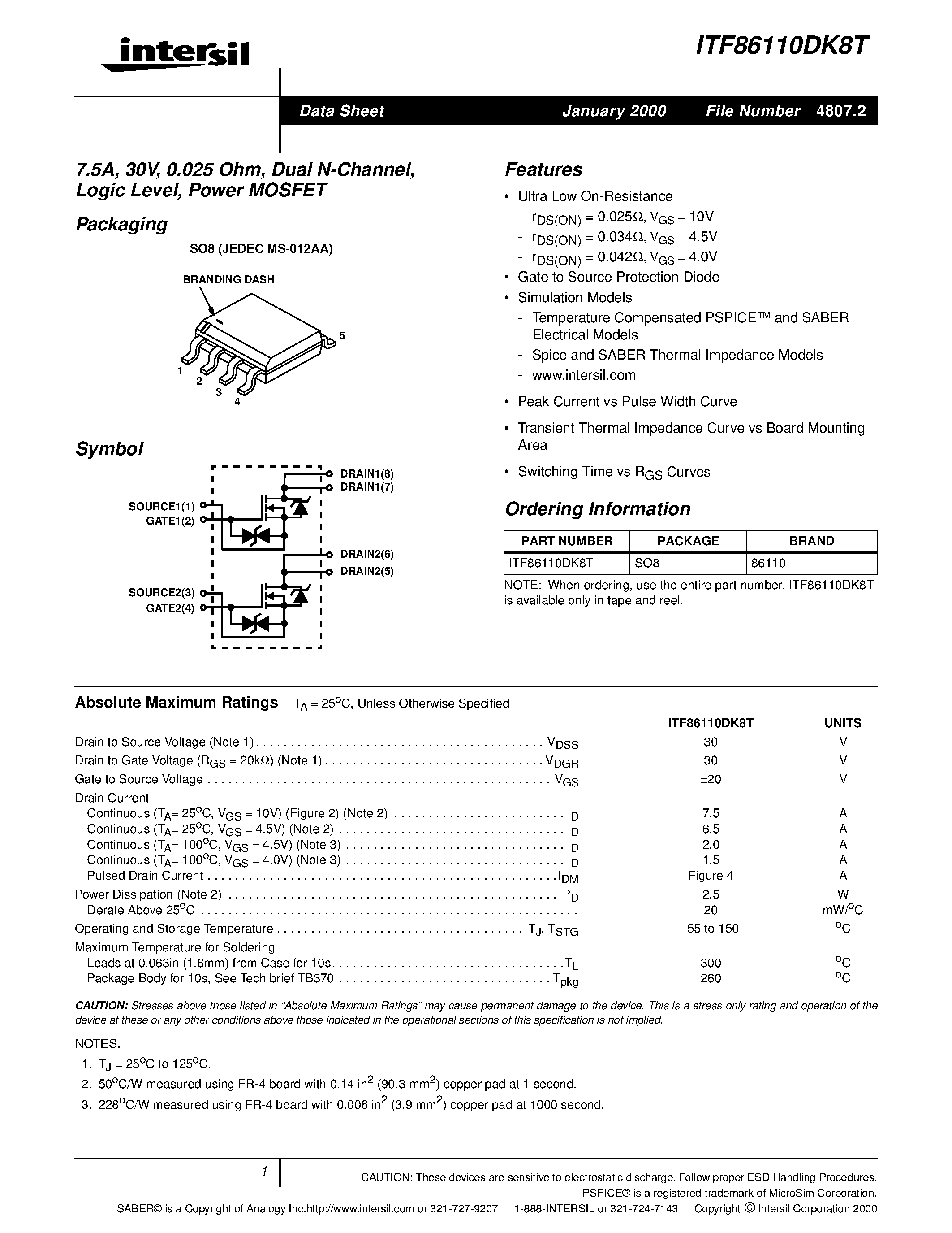 Datasheet ITF86110DK8T page 1 Datasheet ITF86110DK8T - 7.5A/ 30V/ 0.025 Ohm/ Dual N-Channel/ Logic Level/ Power MOSFET page 1