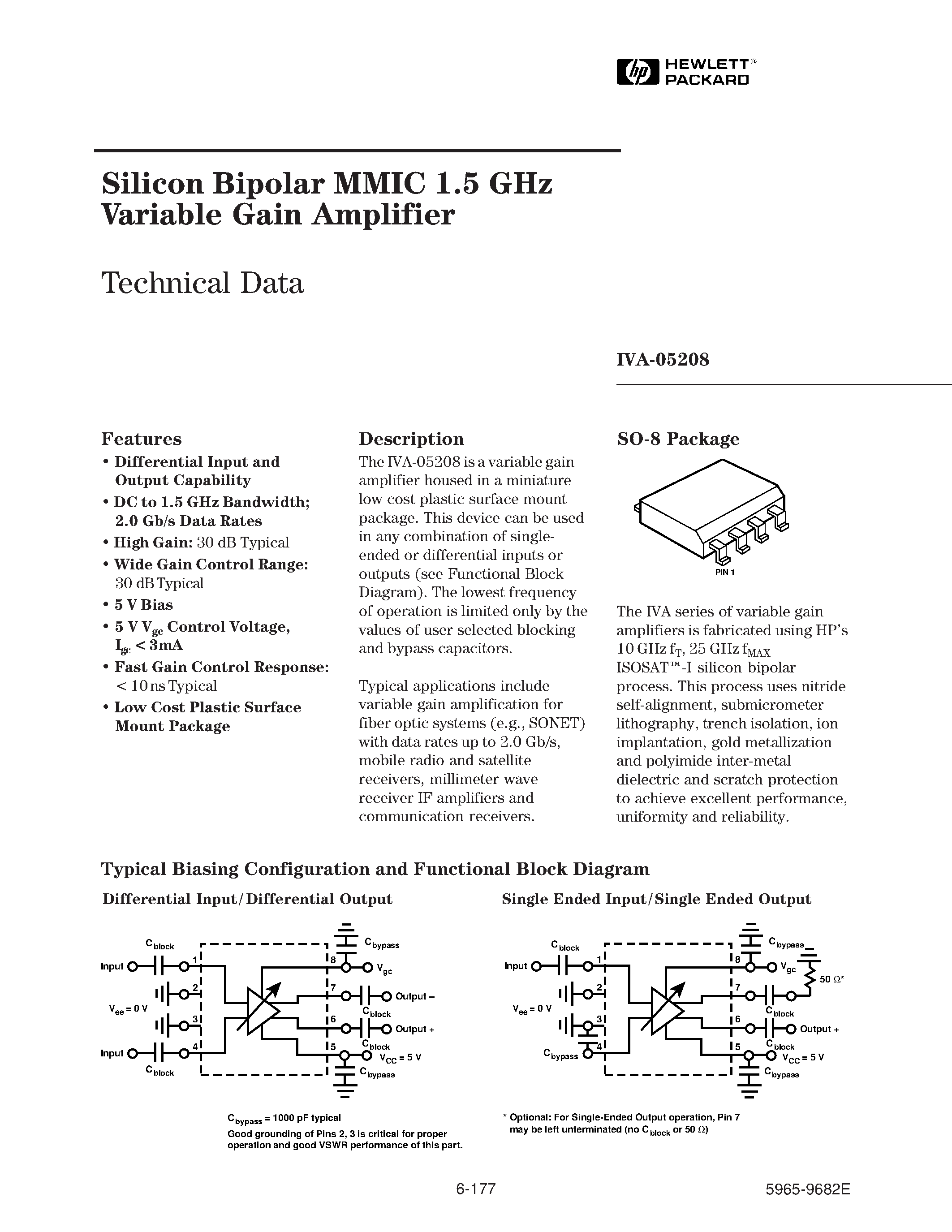 Datasheet IVA-05208-TR1 page 1 Datasheet IVA-05208-TR1 - Silicon Bipolar MMIC 1.5 GHz Variable Gain Amplifier page 1