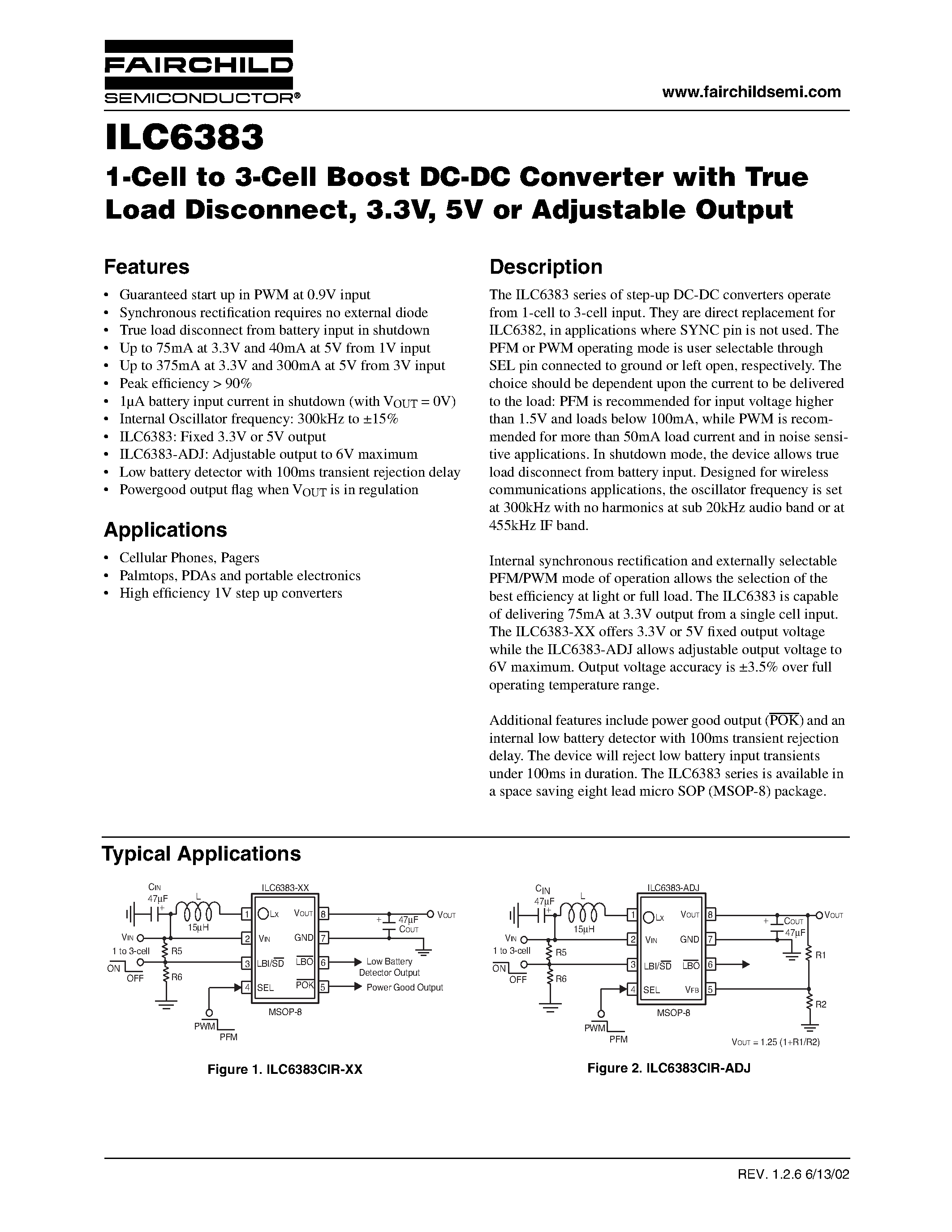 Даташит на микросхему ILC6383 страница 1 Даташит ILC6383 - 1-Cell to 3-Cell Boost DC-DC Converter with True Load Disconnect/ 3.3V/ 5V or Adjustable Output страница 1