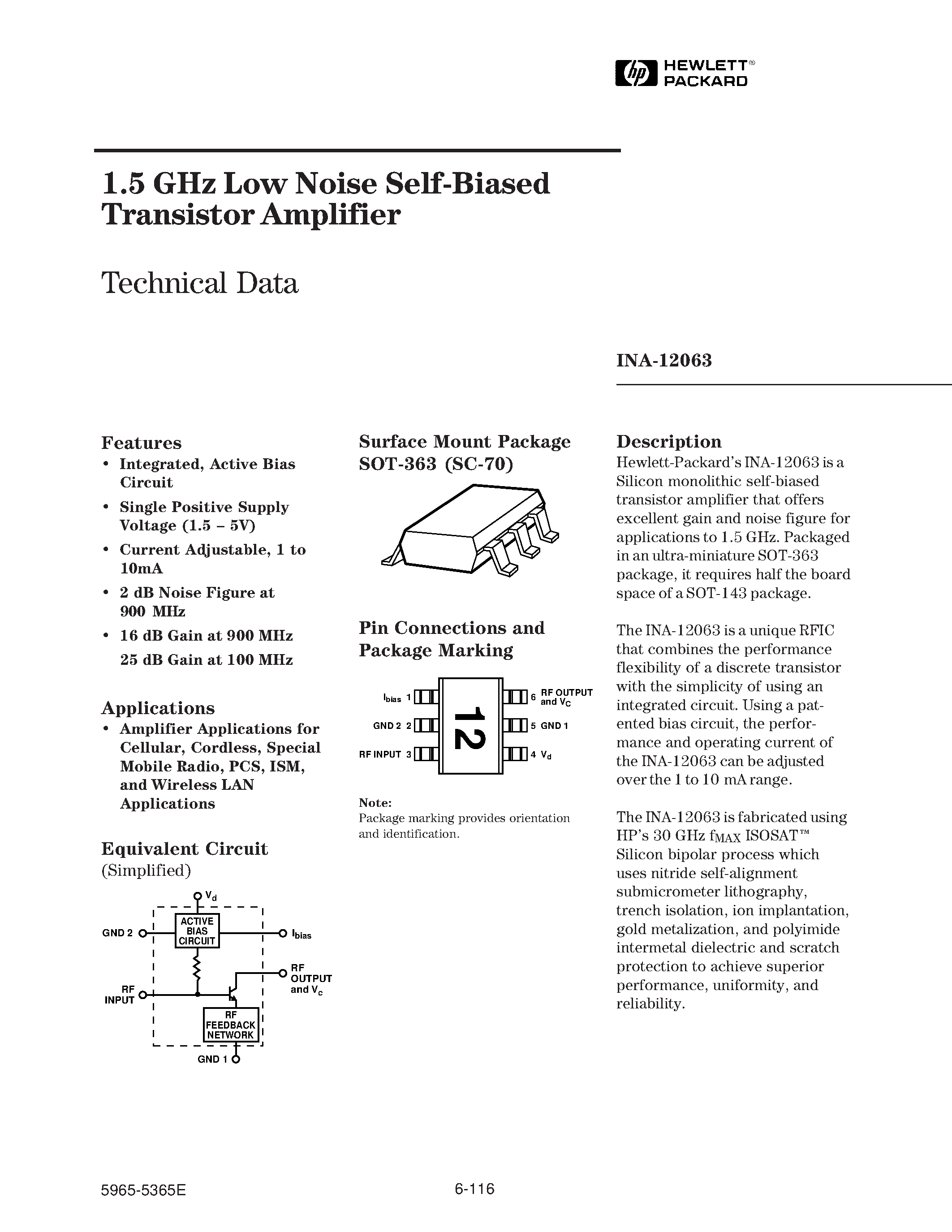 Datasheet INA-12063-BLK page 1 Datasheet INA-12063-BLK - 1.5 GHz Low Noise Self-Biased Transistor Amplifier page 1