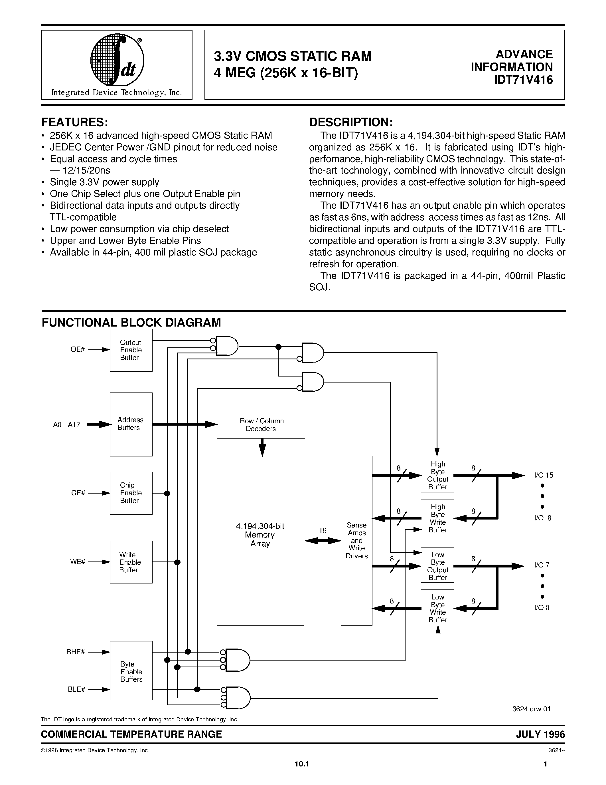 Даташит на микросхему IDT71V416S15Y страница 1 Даташит IDT71V416S15Y - 3.3V CMOS STATIC RAM 4 MEG (256K x 16-BIT) страница 1