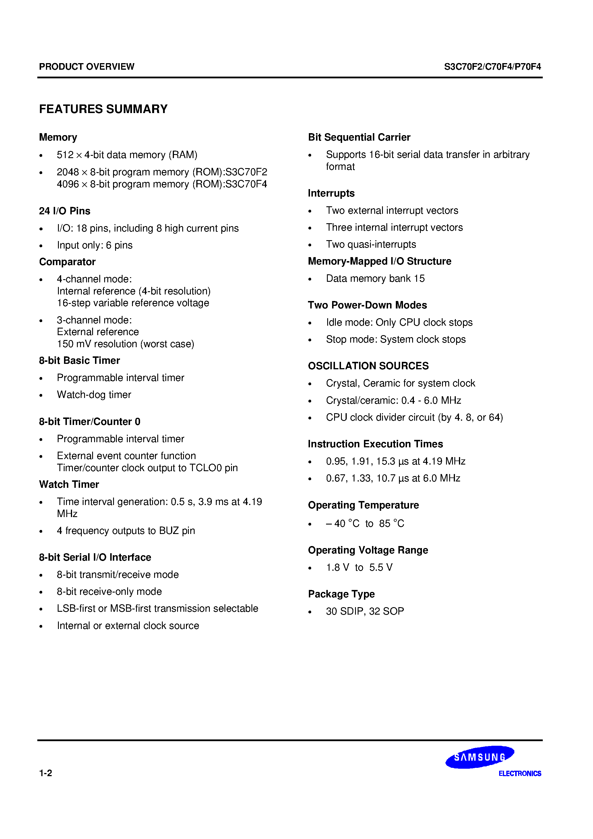 Datasheet S3C70F2 - The S3C70F2/C70F4 single-chip CMOS microcontroller has been designed for high-performance using Samsungs newest 4-bit CPU core/ SAM47 (Samsung Arrange page 2