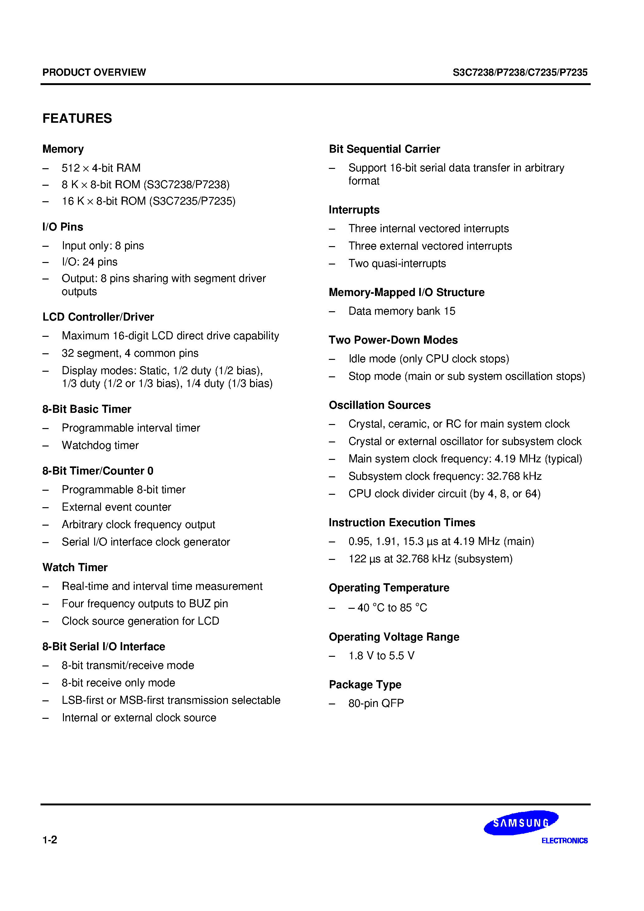 Datasheet S3C7235 - The S3C7238/C7235 single-chip CMOS microcontroller has been designed for high performance using Samsungs newest 4-bit CPU core/ SAM47 (Samsung Arrange page 2