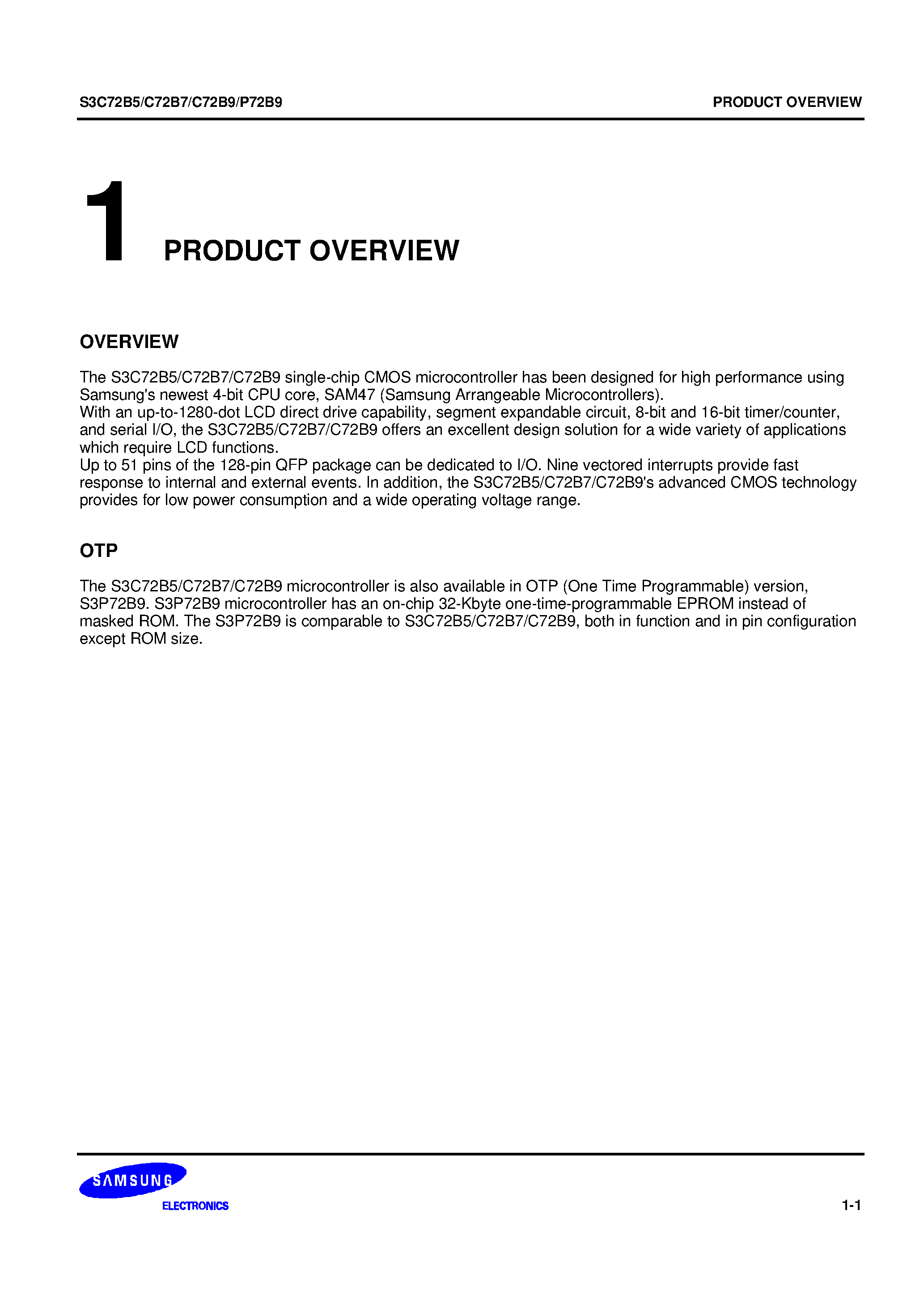 Datasheet S3C72B5 - The S3C72B5/C72B7/C72B9 single-chip CMOS microcontroller has been designed for high performance using Samsungs newest 4-bit CPU core/ SAM47 (Samsung A page 1