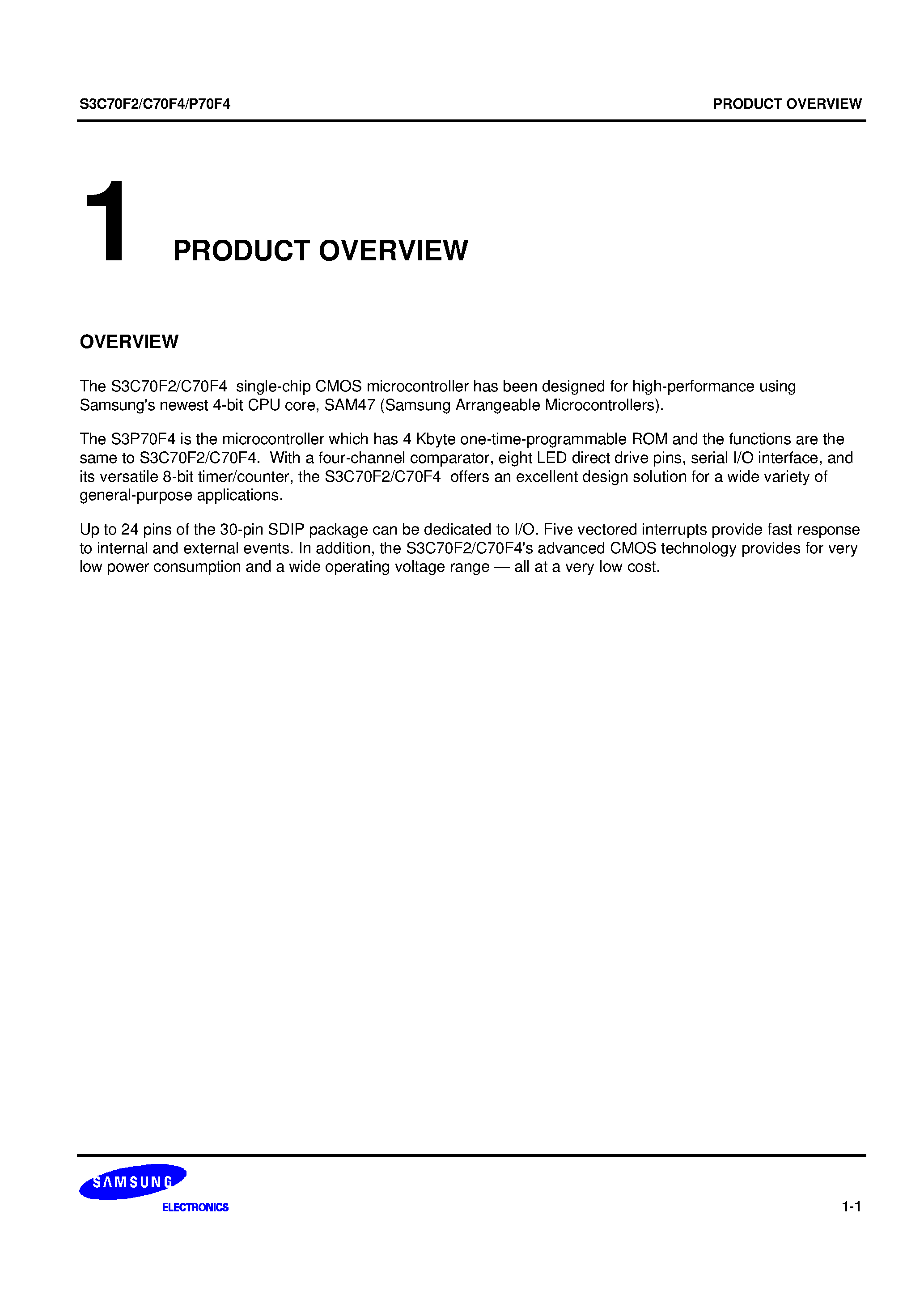 Datasheet S3P70F4 - The S3C70F2/C70F4 single-chip CMOS microcontroller has been designed for high-performance using Samsungs newest 4-bit CPU core/ SAM47 (Samsung Arrange page 1