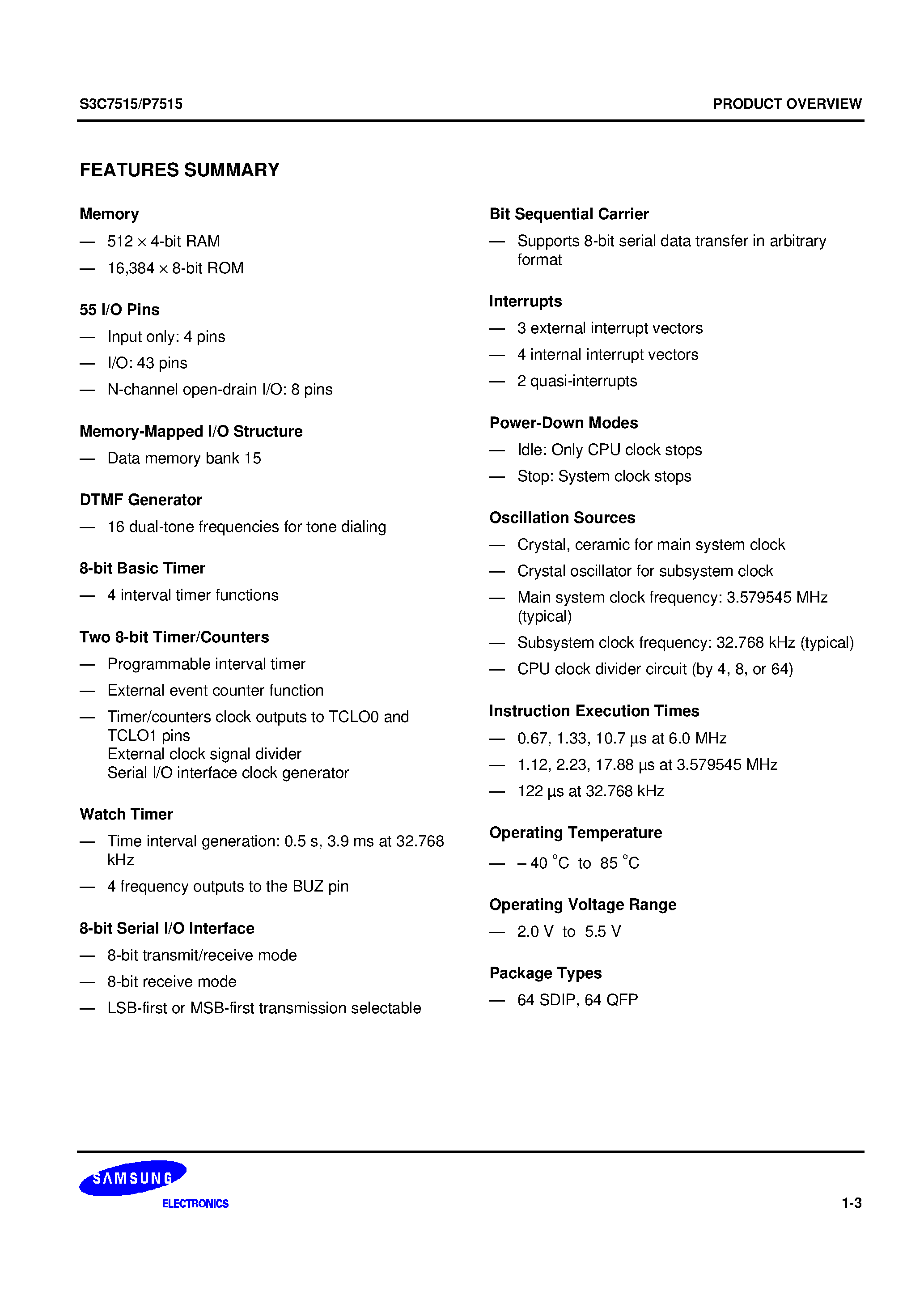 Datasheet S3P7515 - The S3C7515/P7515 single-chip CMOS microcontroller has been designed for high-performance using Samsungs newest 4-bit CPU core/ SAM47 page 2