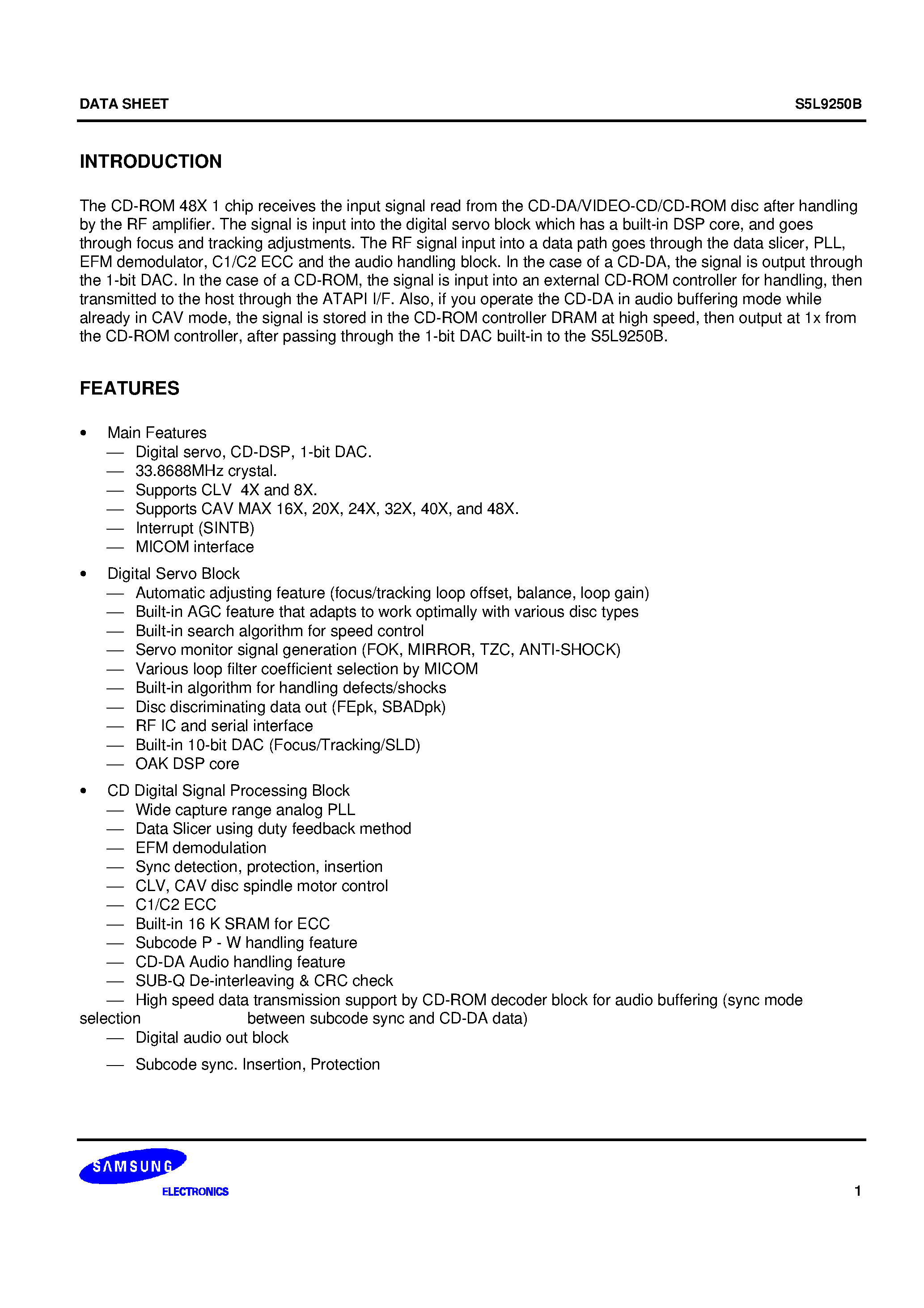Datasheet S5L9250B - The CD-ROM 48X 1 chip receives the input signal read from the CD-DA/VIDEO-CD/CD-ROM disc after handling by the RF amplifier. page 1