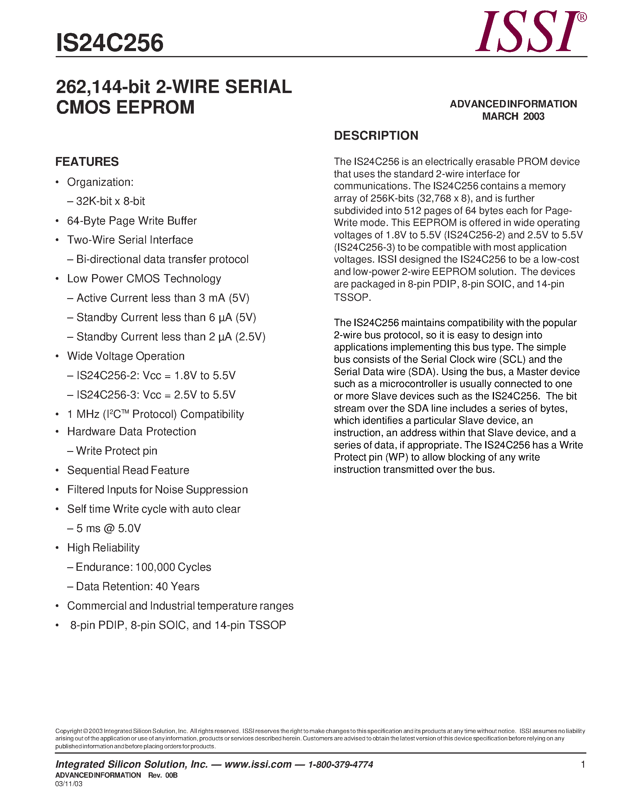 Даташит на микросхему IS24C256 страница 1 Даташит IS24C256 - 262/144-bit 2-WIRE SERIAL CMOS EEPROM страница 1