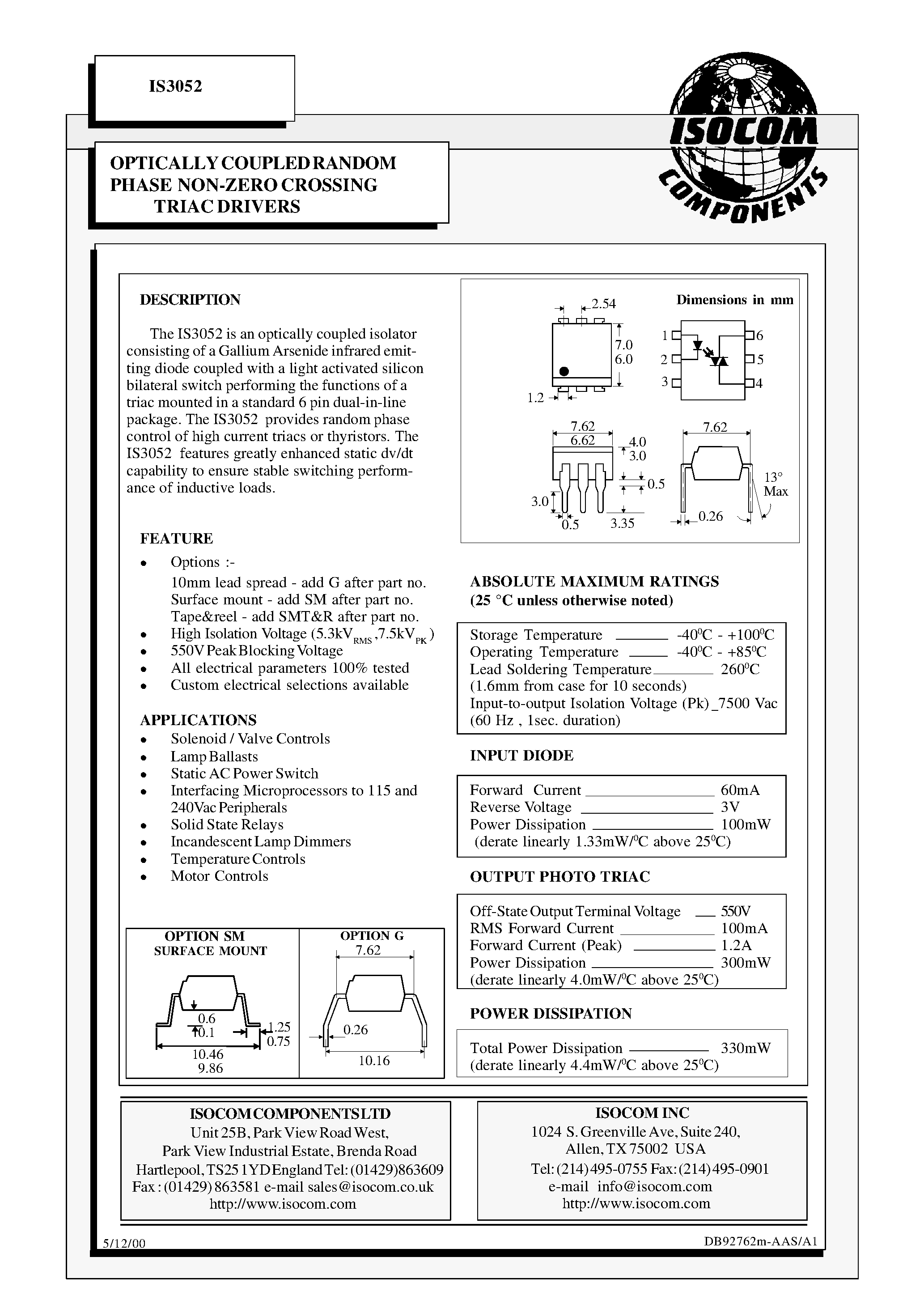 Datasheet IS3052 page 1 Datasheet IS3052 - OPTICALLY COUPLED RANDOM PHASE NON-ZERO CROSSING TRIAC DRIVERS page 1