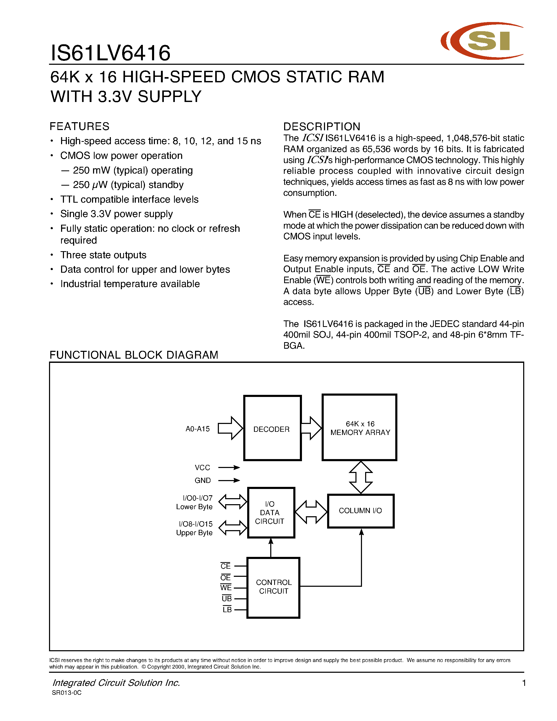 Даташит IS61LV6416-15K - 64K X 16 HIGH SPEED CMOS STATIC RAM WITH 3.3 V SUPPLY страница 1