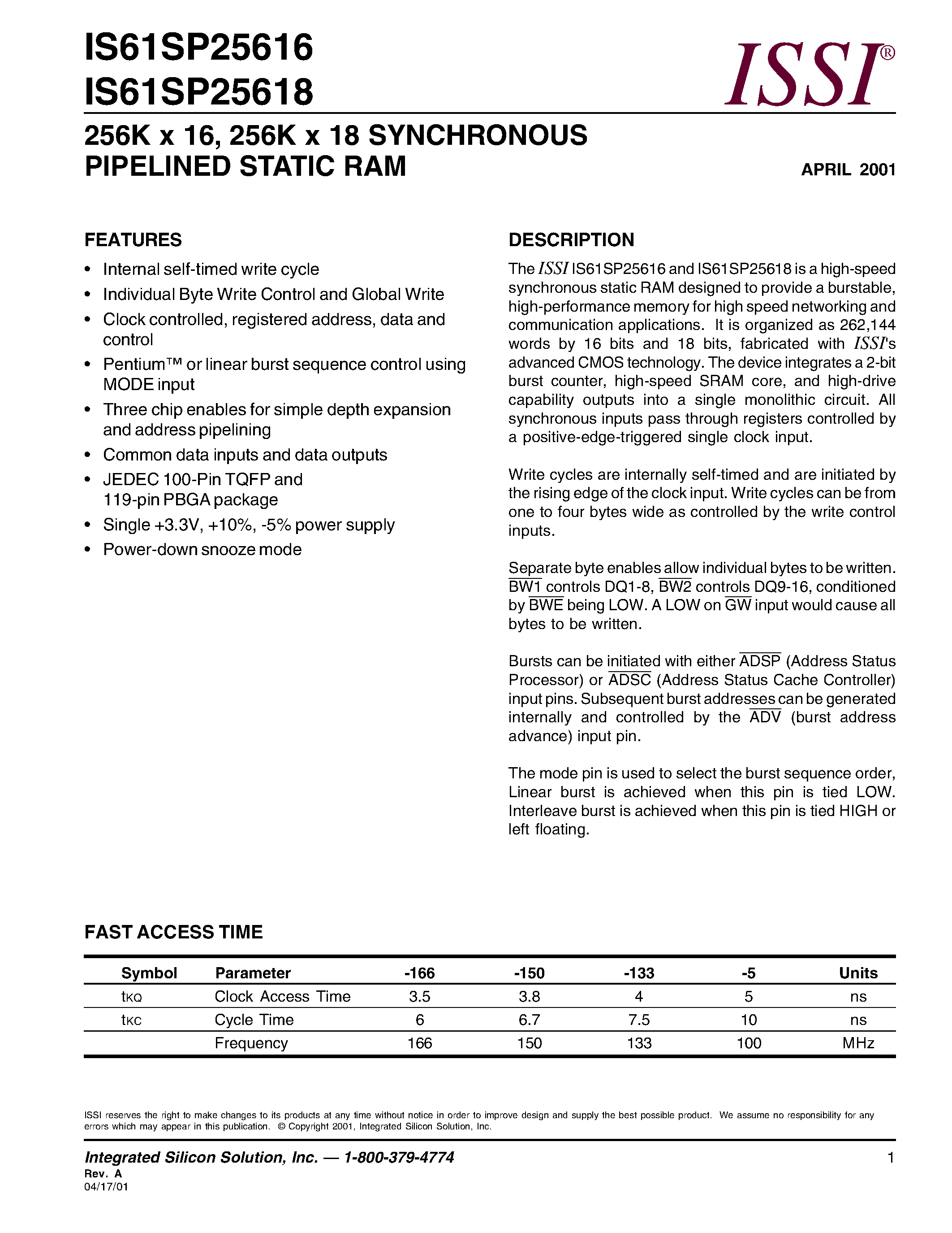 Datasheet IS61SP25618-5TQI - 256K x 16/ 256K x 18 SYNCHRONOUS PIPELINED STATIC RAM page 1