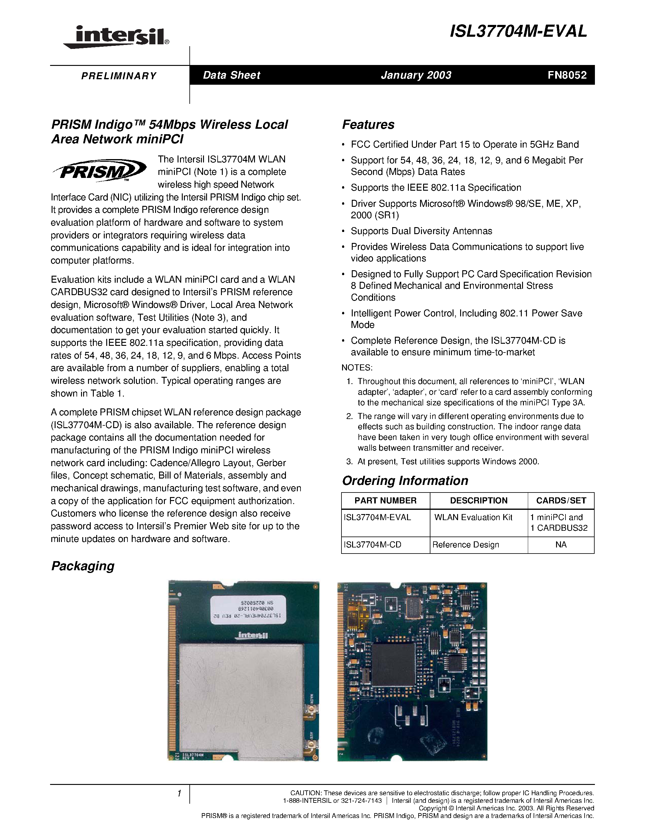 Datasheet ISL37704M-CD page 1 Datasheet ISL37704M-CD - PRISM Indigo 54Mbps Wireless Local Area Network miniPCI page 1