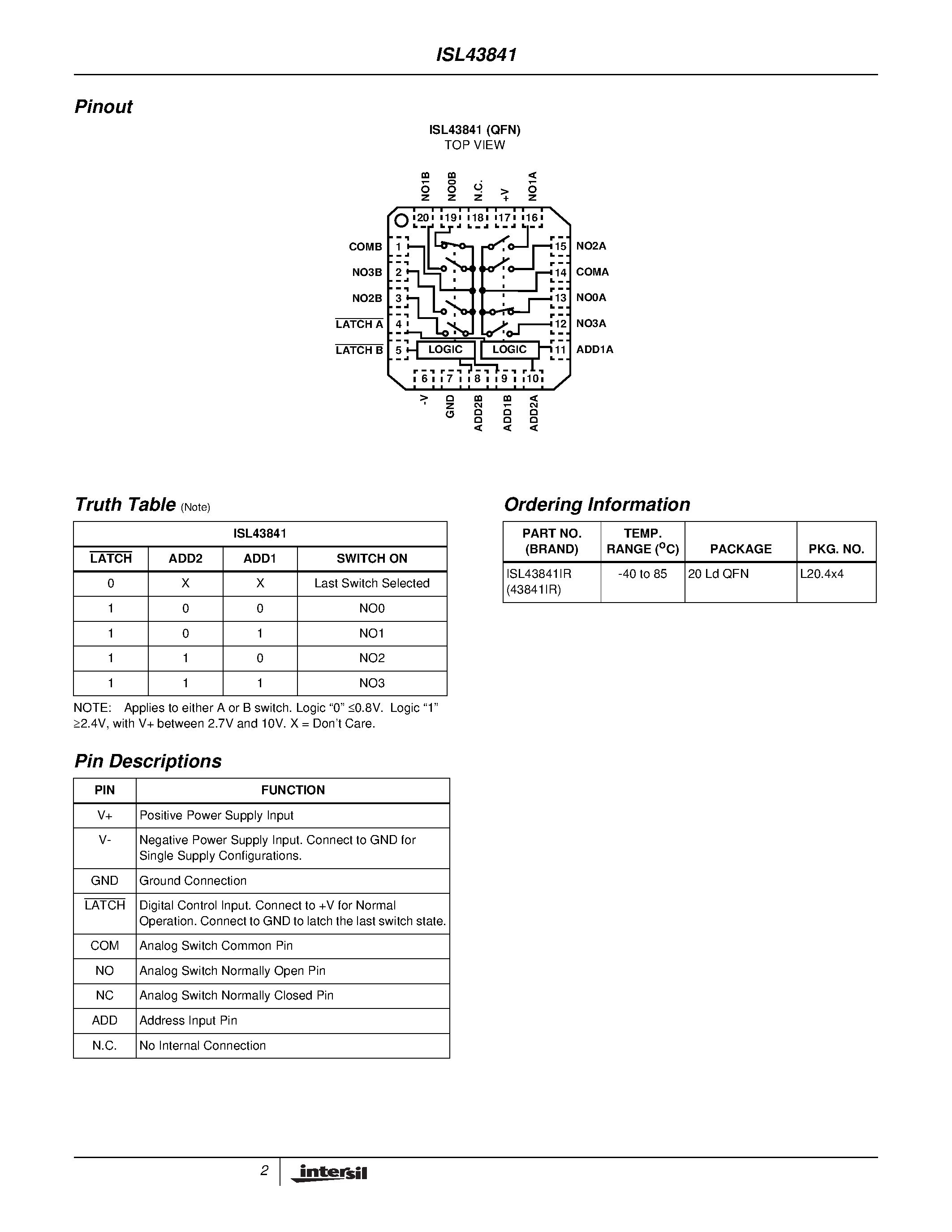 Даташит ISL43841IR - Low-Voltage/ Single and Dual Supply/ Dual 4 to 1 Multiplexer Analog Switch with Latch страница 2