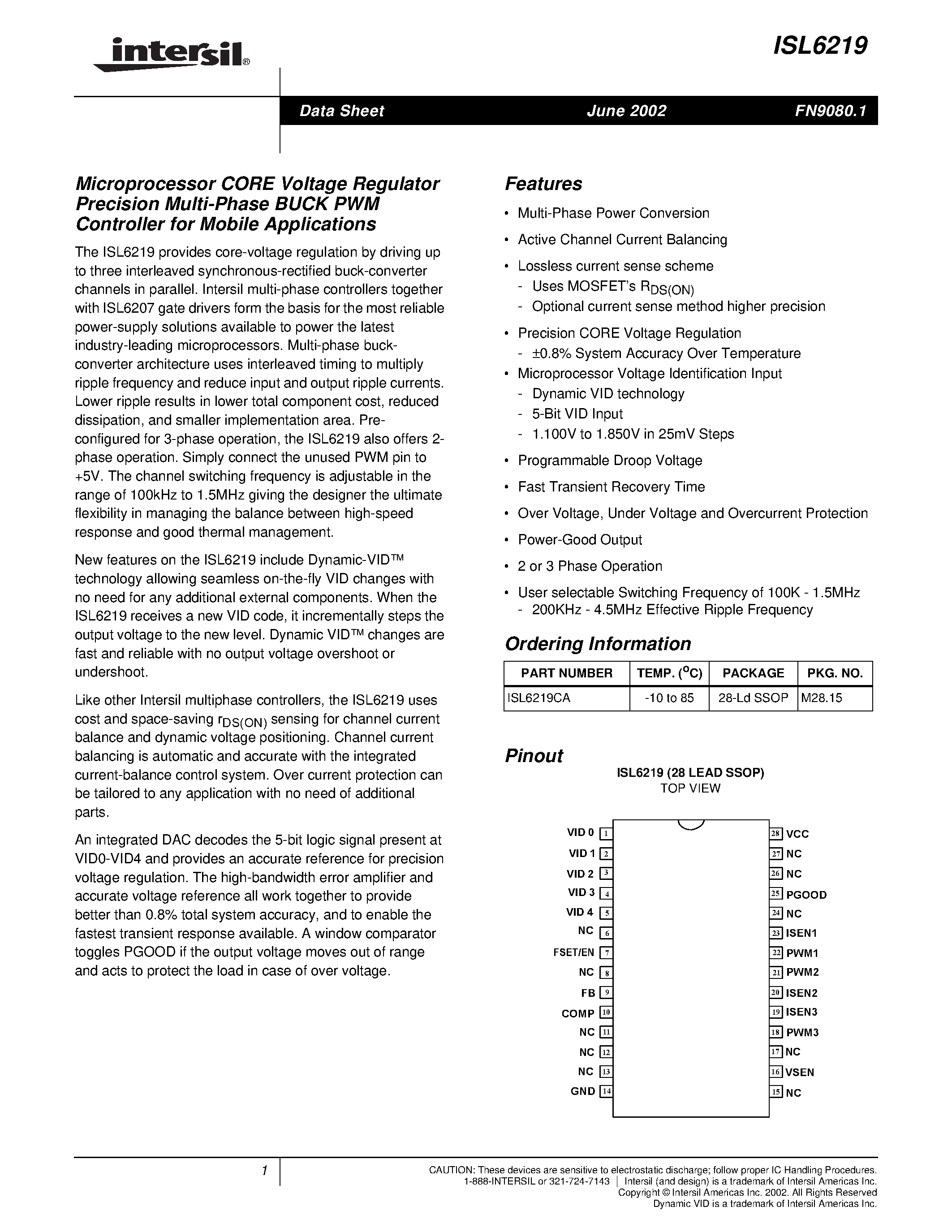 Datasheet ISL6219 page 1 Datasheet ISL6219 - Microprocessor CORE Voltage Regulator Precision Multi-Phase BUCK PWM Controller for Mobile Applications page 1