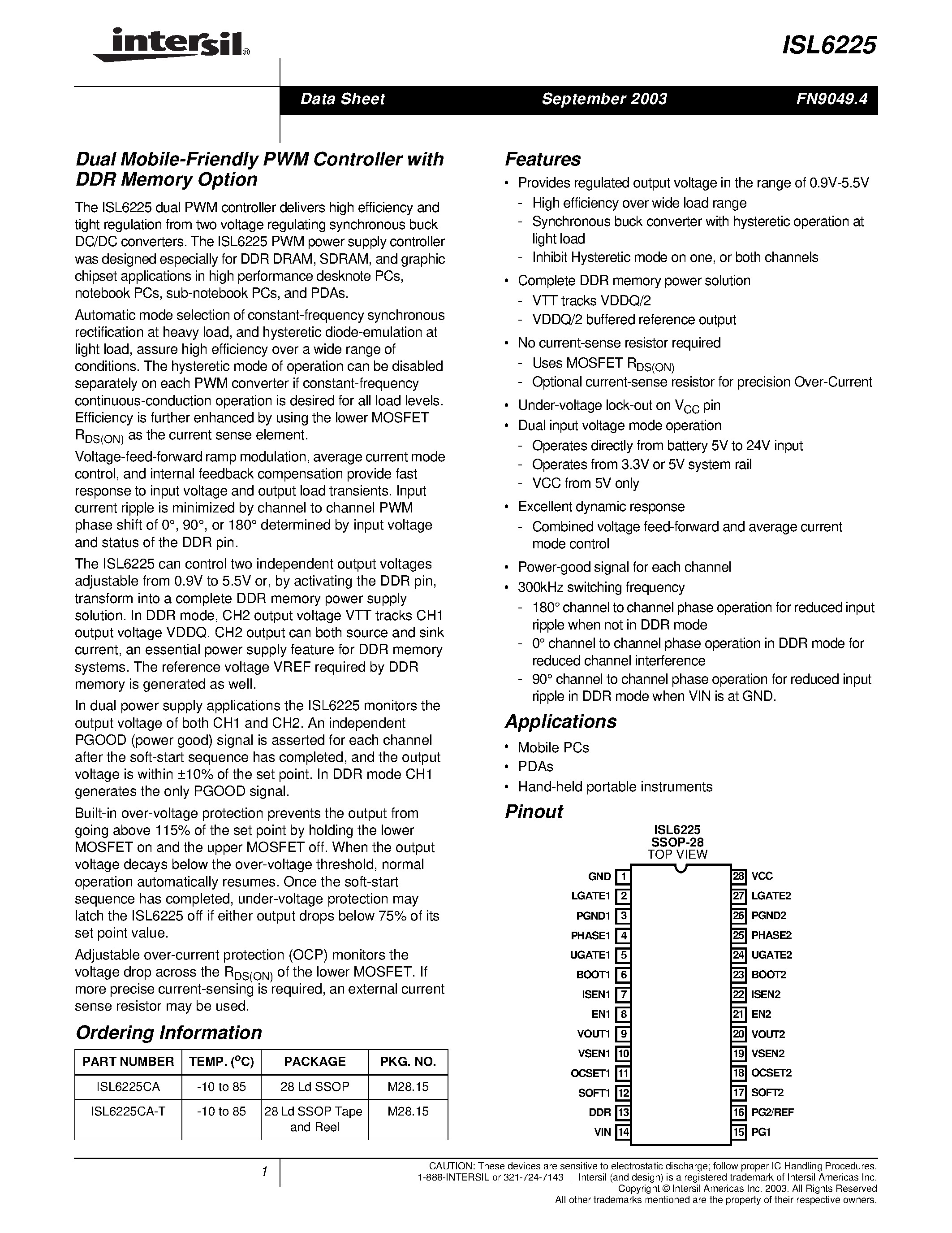 Datasheet ISL6225CA-T page 1 Datasheet ISL6225CA-T - Dual Mobile-Friendly PWM Controller with DDR Memory Option page 1
