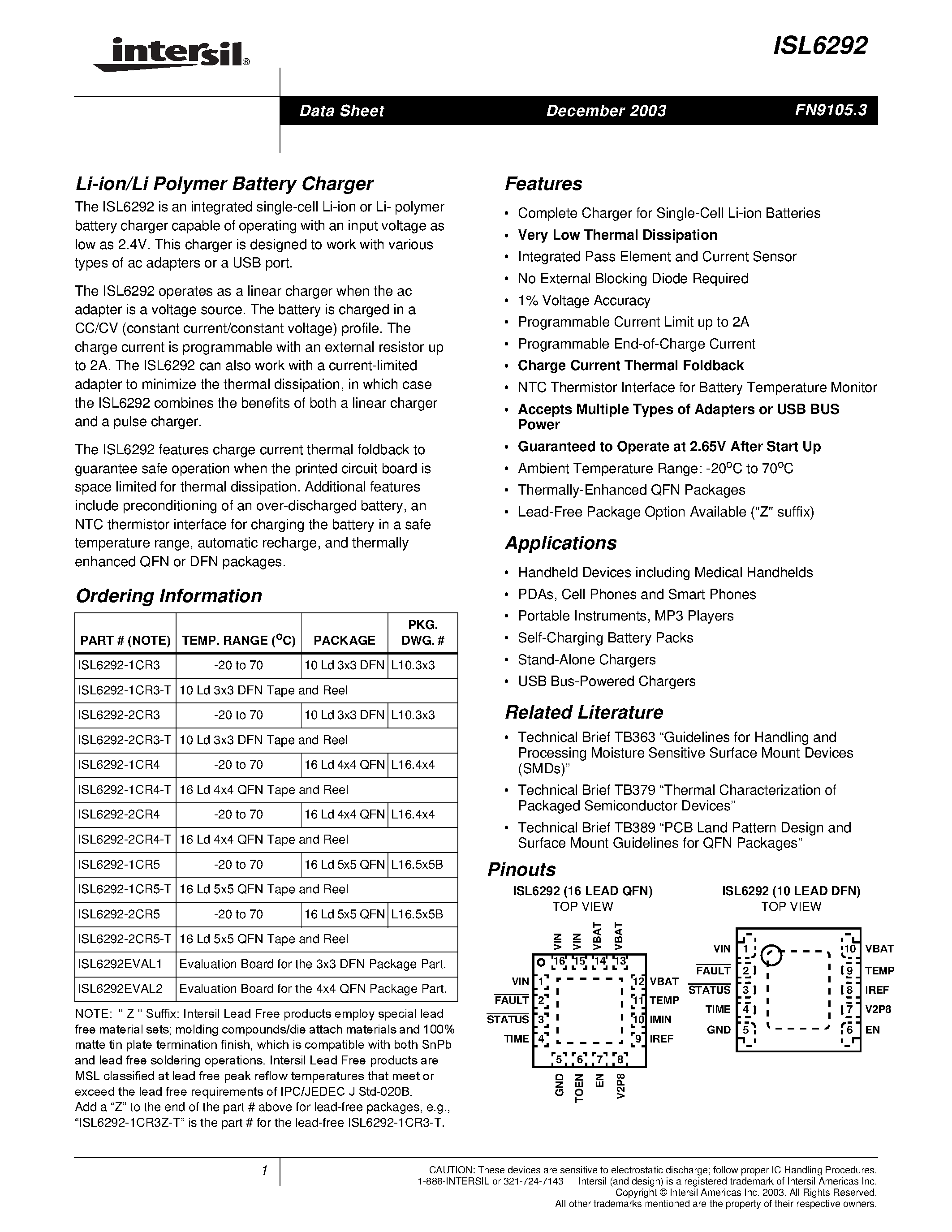 Datasheet ISL6292-2CR4-T page 1 Datasheet ISL6292-2CR4-T - Li-ion/Li Polymer Battery Charger page 1