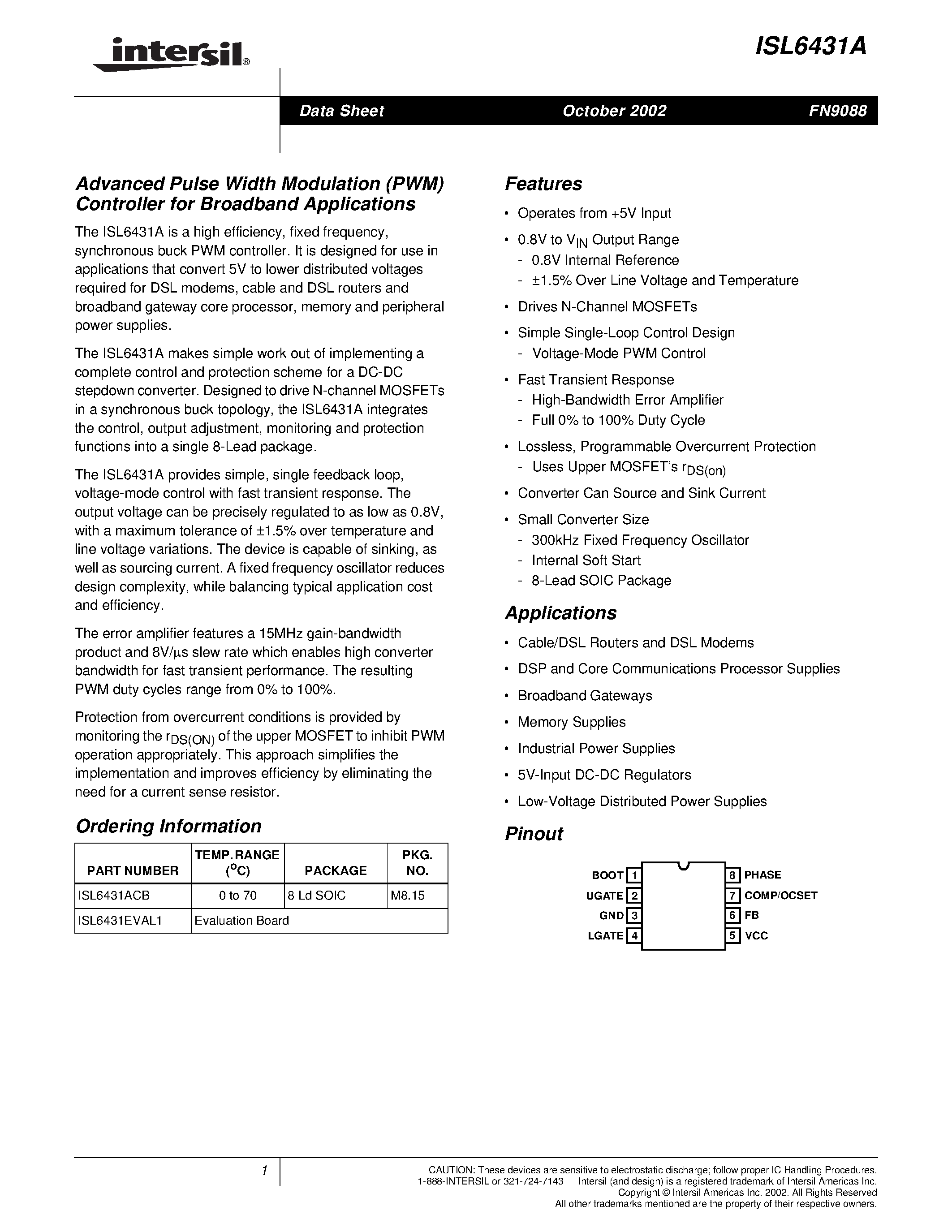 Datasheet ISL6431ACB page 1 Datasheet ISL6431ACB - Advanced Pulse Width Modulation (PWM) Controller for Broadband Applications page 1