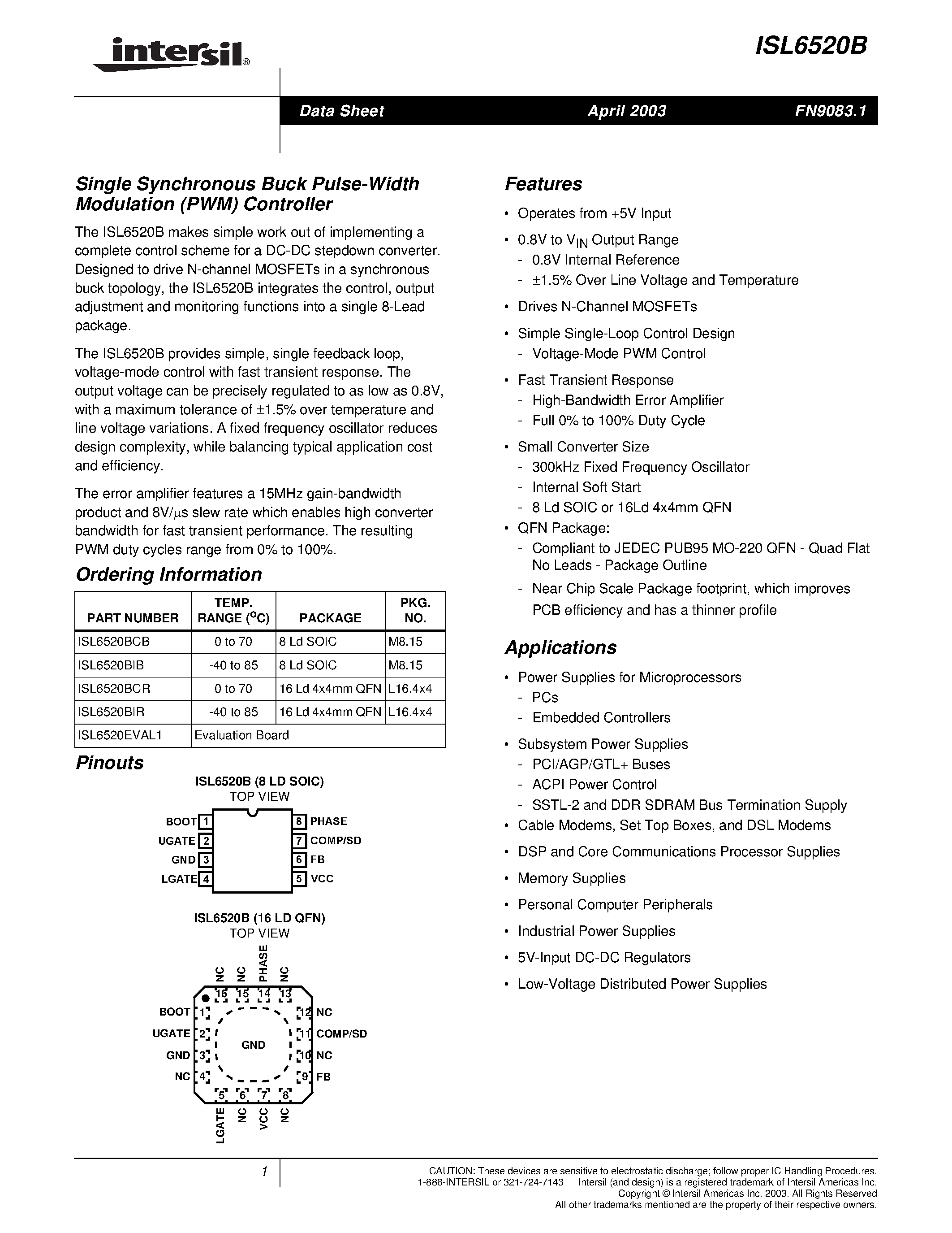 Datasheet ISL6520BCB page 1 Datasheet ISL6520BCB - Single Synchronous Buck Pulse-Width Modulation (PWM) Controller page 1