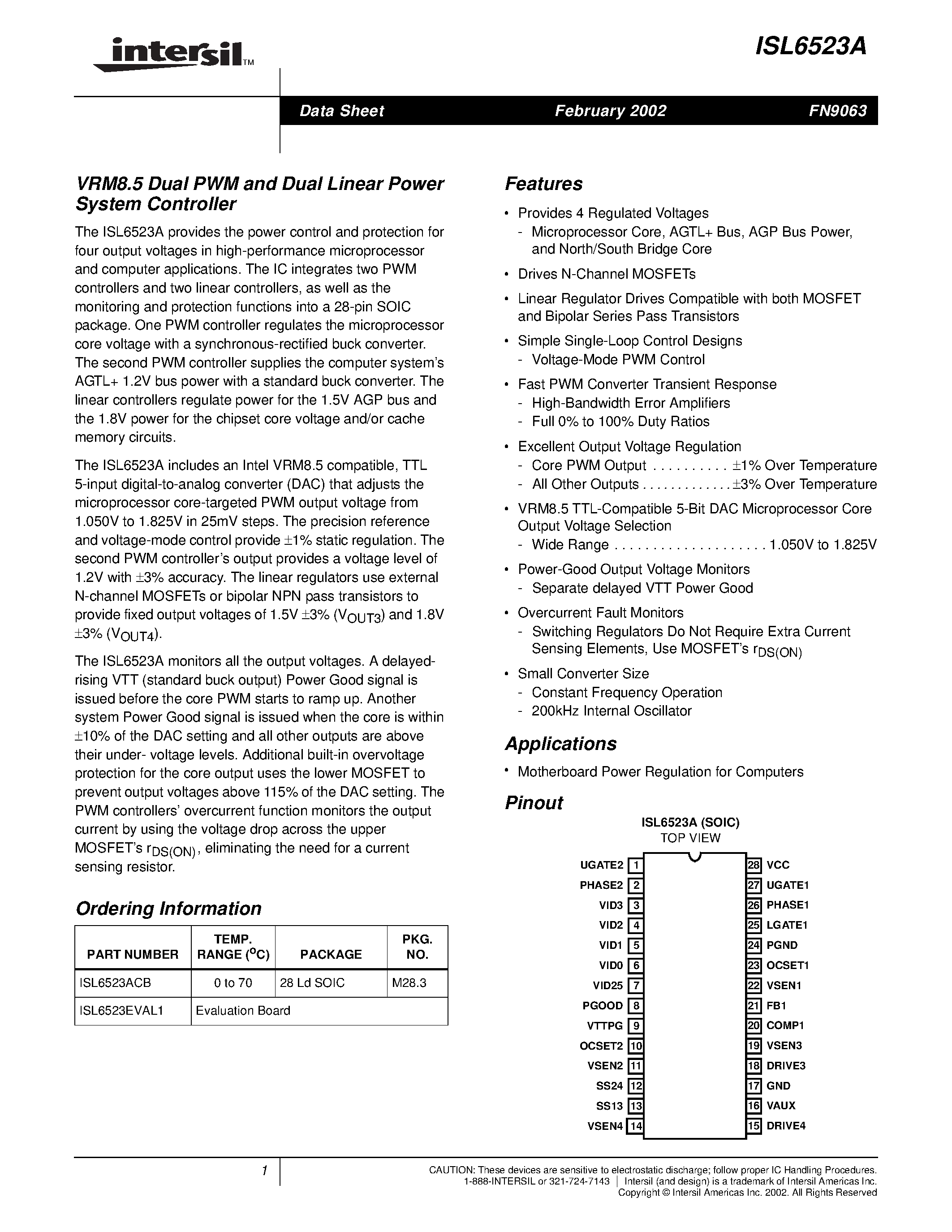 Datasheet ISL6523A page 1 Datasheet ISL6523A - VRM8.5 Dual PWM and Dual Linear Power System Controller page 1