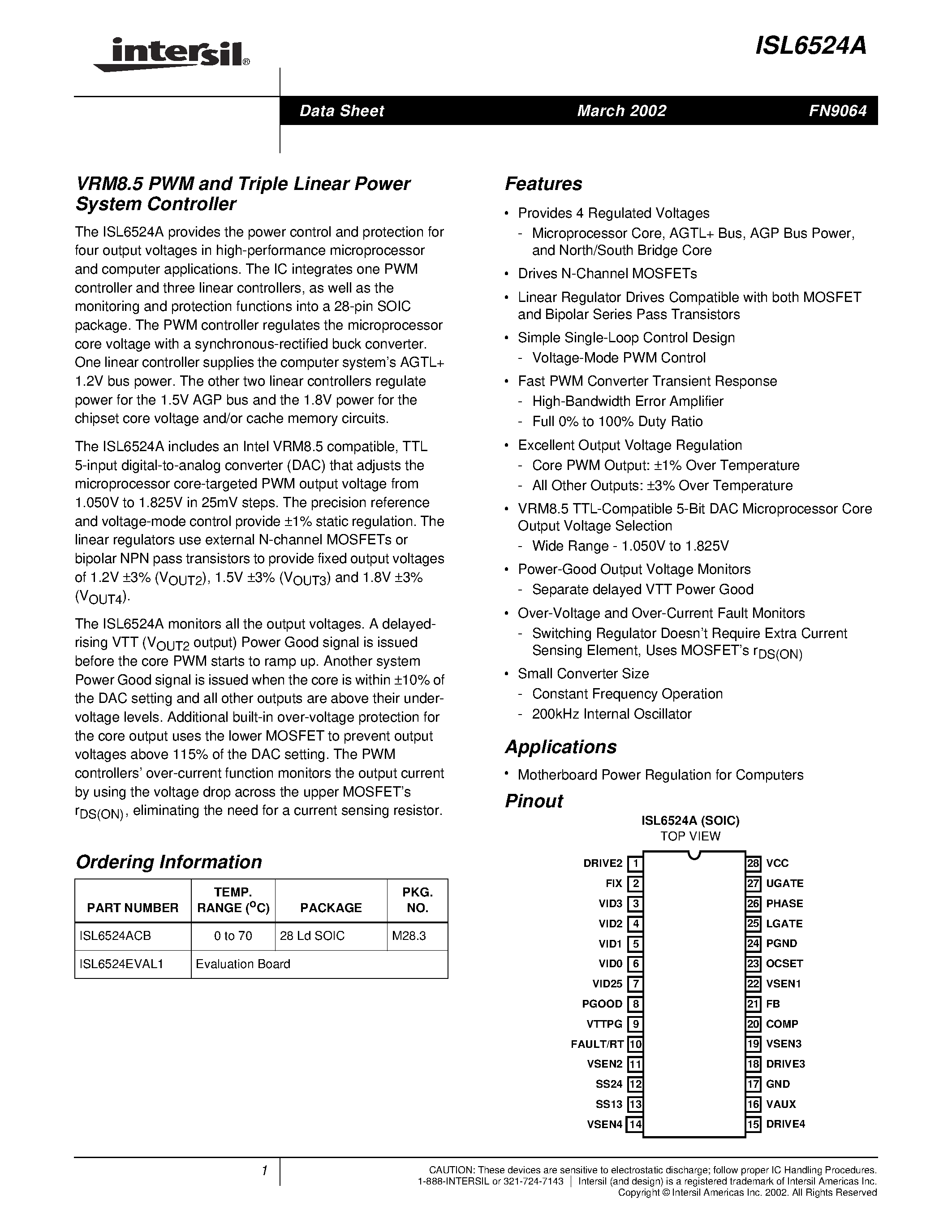 Datasheet ISL6524A page 1 Datasheet ISL6524A - VRM8.5 PWM and Triple Linear Power System Controller page 1