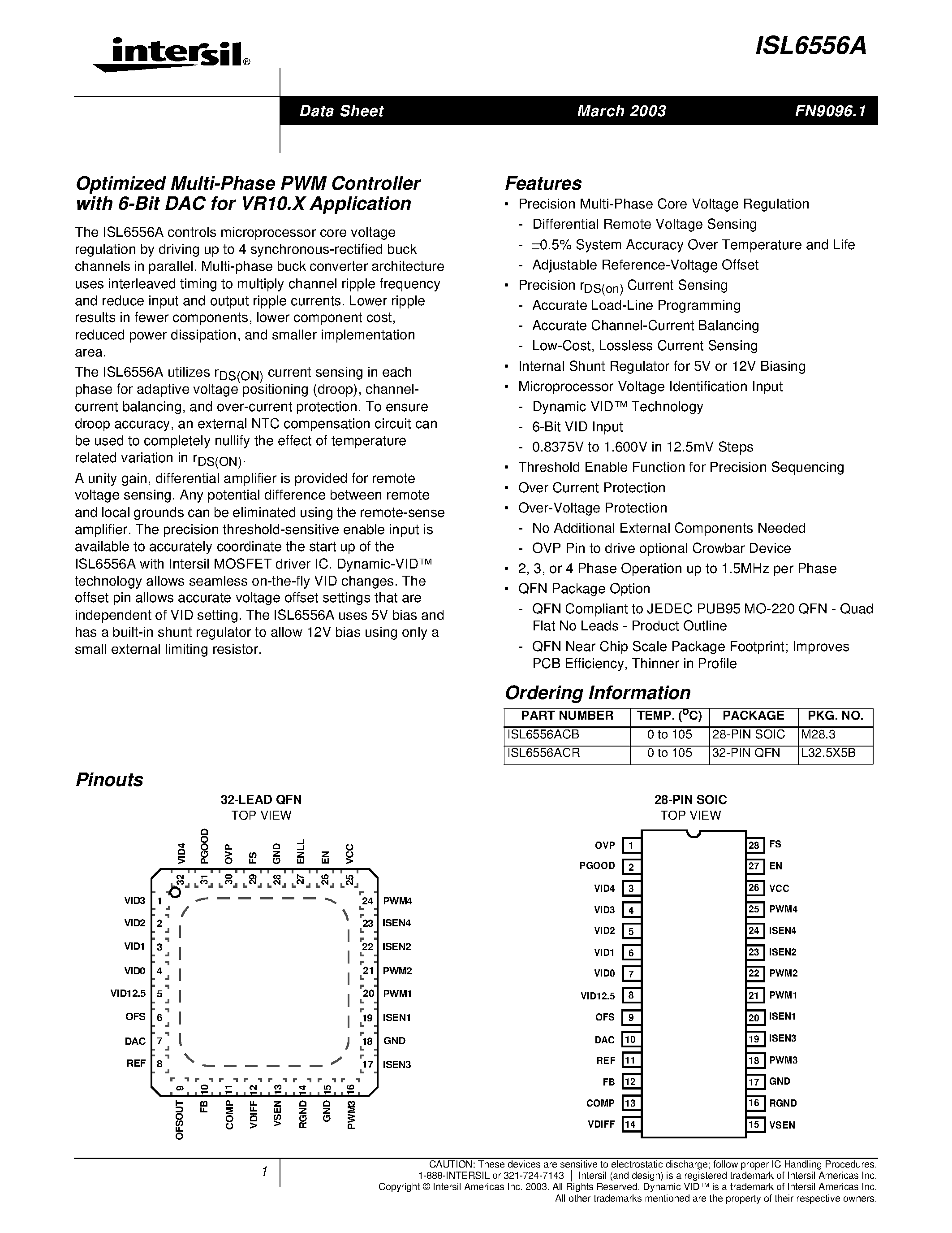 Даташит на микросхему ISL6556ACR страница 1 Даташит ISL6556ACR - Optimized Multi-Phase PWM Controller with 6-Bit DAC for VR10.X Application страница 1