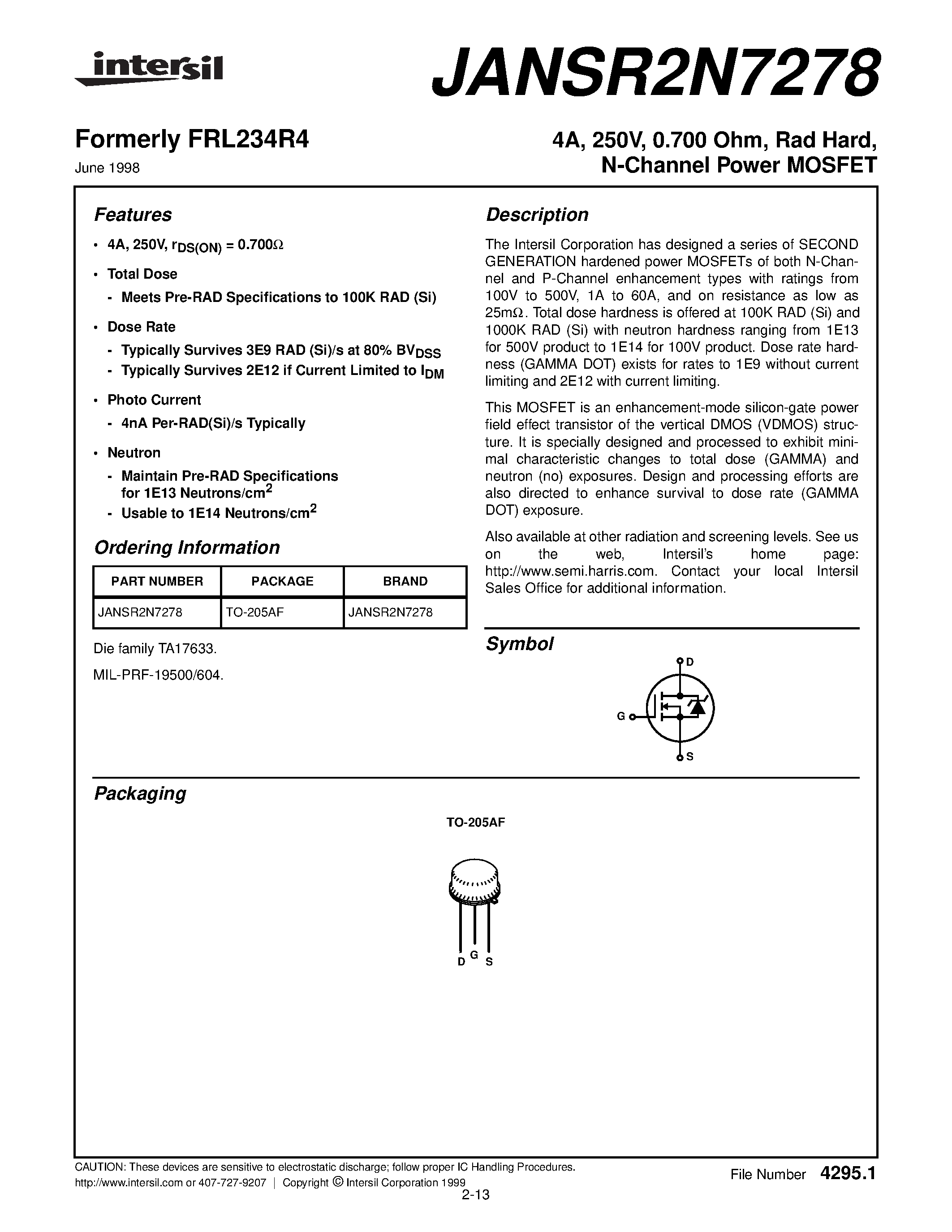 Datasheet JANSR2N7278 page 1 Datasheet JANSR2N7278 - 4A/ 250V/ 0.700 Ohm/ Rad Hard/ N-Channel Power MOSFET page 1
