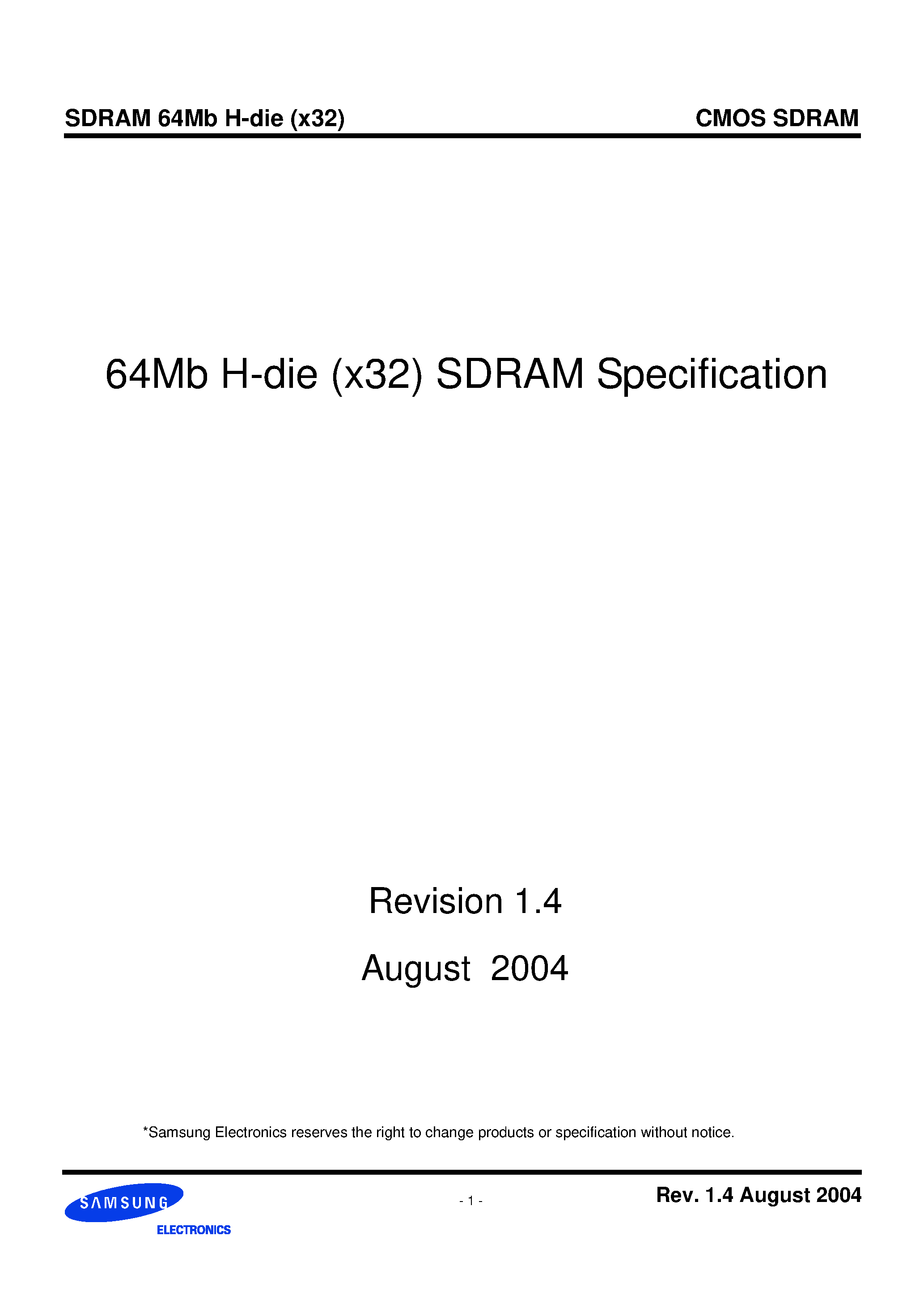 Datasheet K4S643232H-TC/L50 page 1 Datasheet K4S643232H-TC/L50 - 64Mb H-die (x32) SDRAM Specification page 1