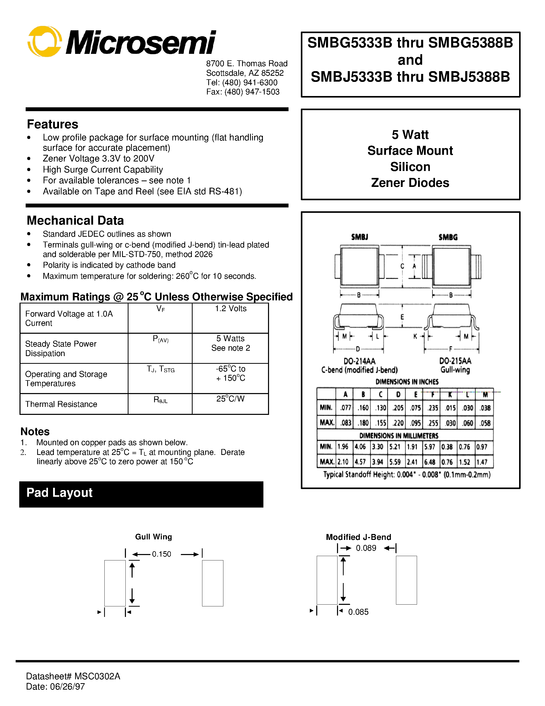 Datasheet SMBJ5384B page 1 Datasheet SMBJ5384B - 5 Watt Surface Mount Silicon Zener Diodes page 1