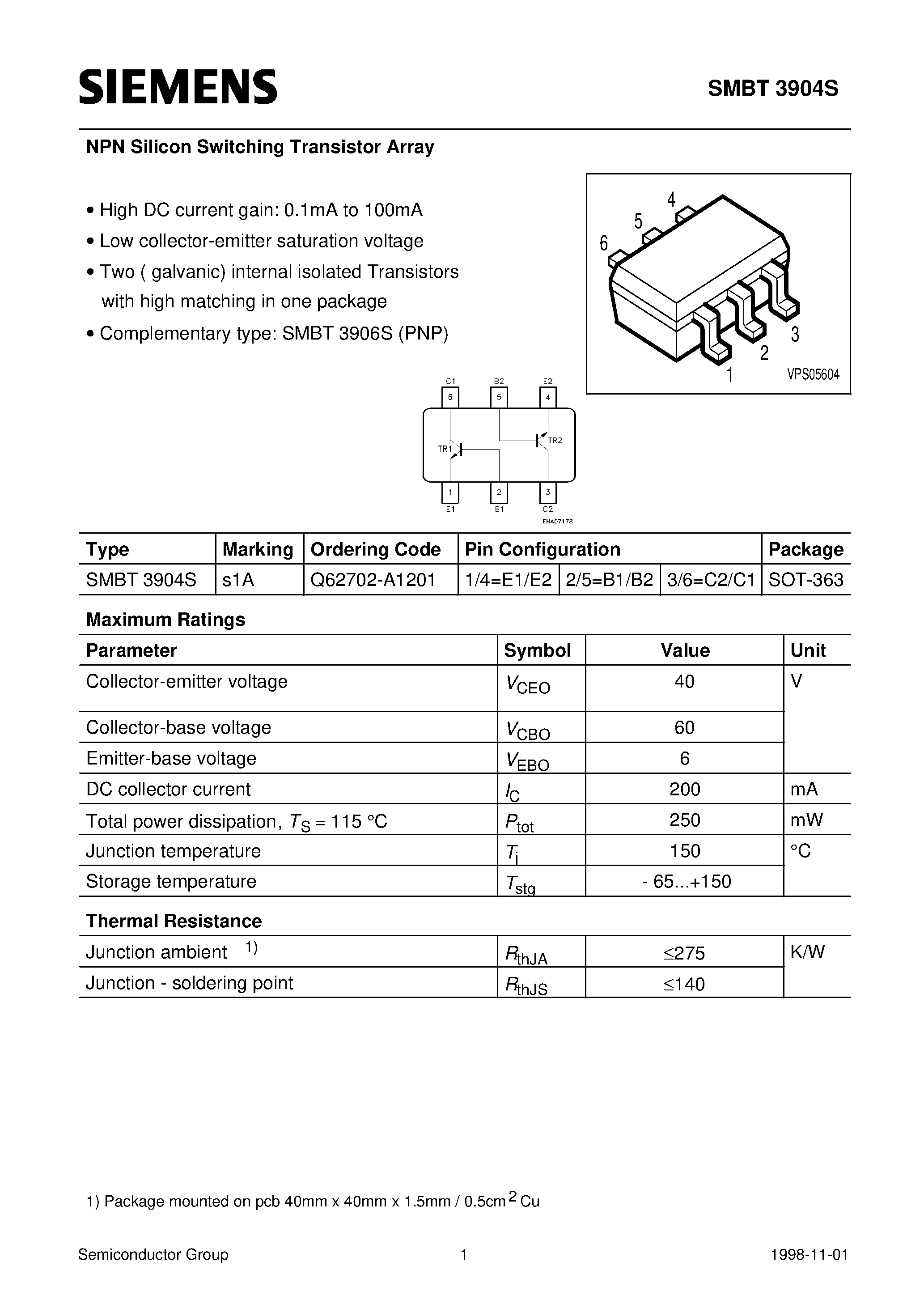 Datasheet SMBT3904S page 1 Datasheet SMBT3904S - NPN Silicon Switching Transistor Array page 1