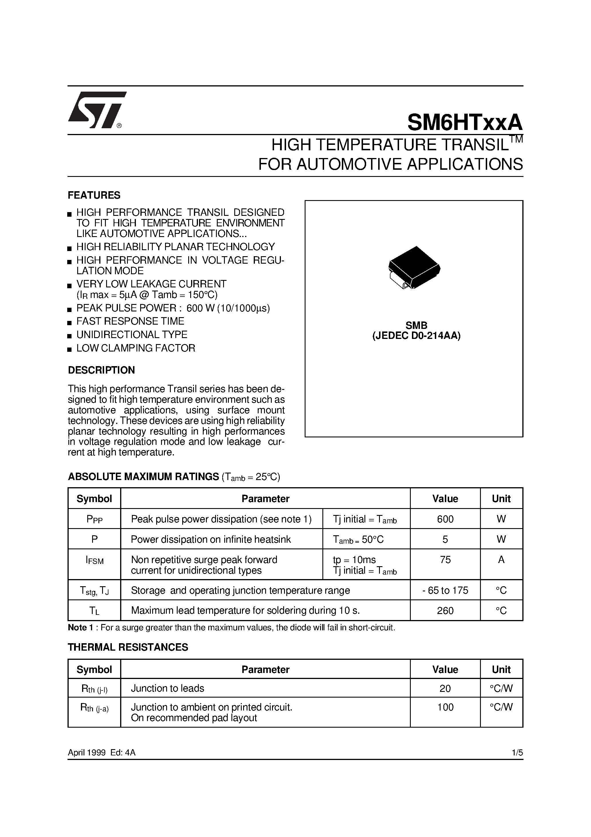 Datasheet SM6HT30A page 1 Datasheet SM6HT30A - HIGH TEMPERATURE TRANSILTM FOR AUTOMOTIVE APPLICATIONS page 1