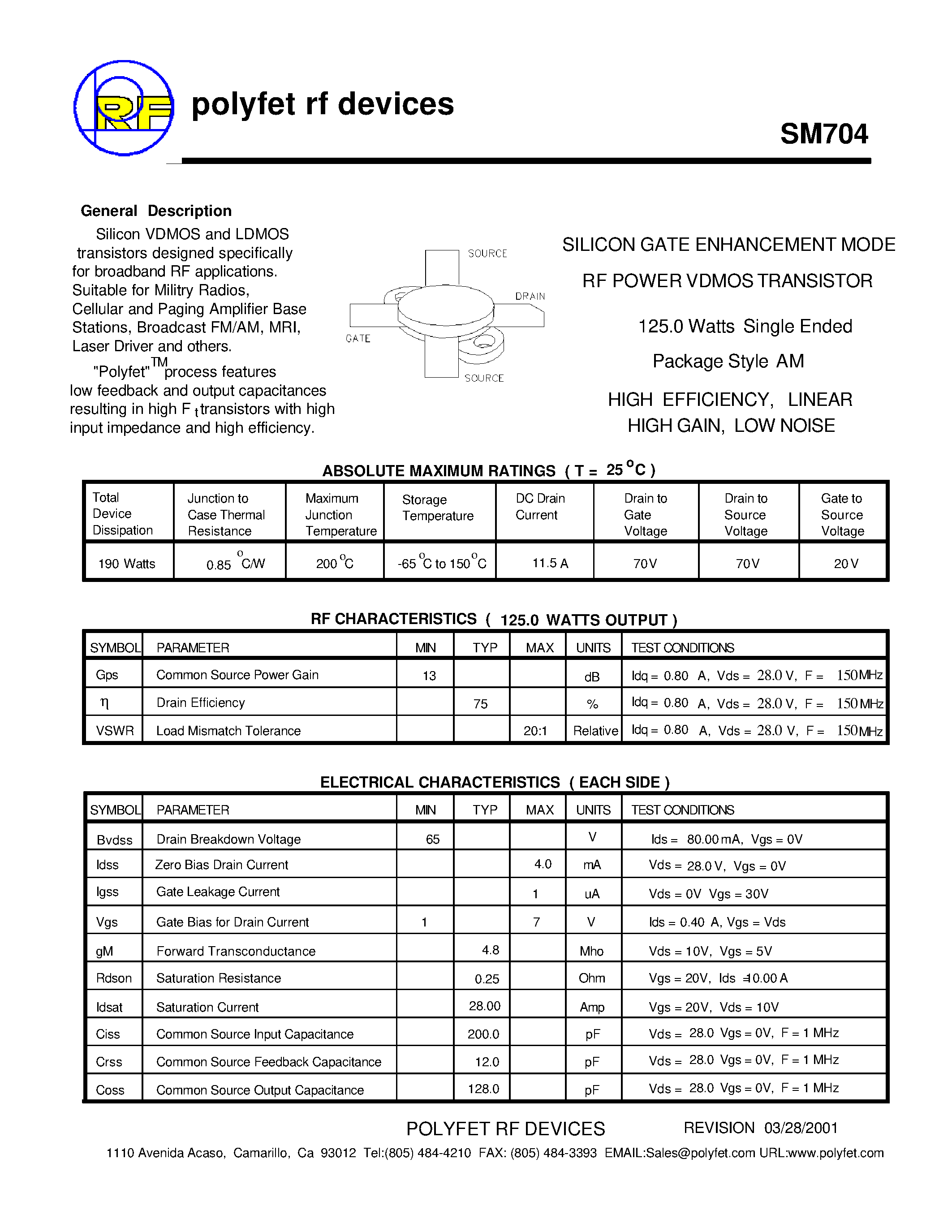Datasheet SM704 page 1 Datasheet SM704 - SILICON GATE ENHANCEMENT MODE RF POWER VDMOS TRANSISTOR page 1