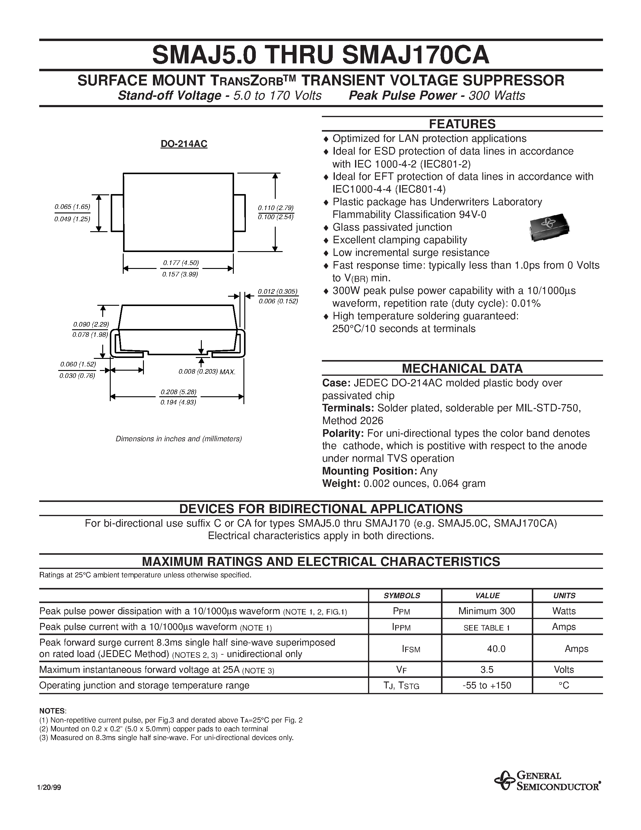 Datasheet SMAJ9.0 page 1 Datasheet SMAJ9.0 - SURFACE MOUNT TRANSZORB TRANSIENT VOLTAGE SUPPRESSOR page 1