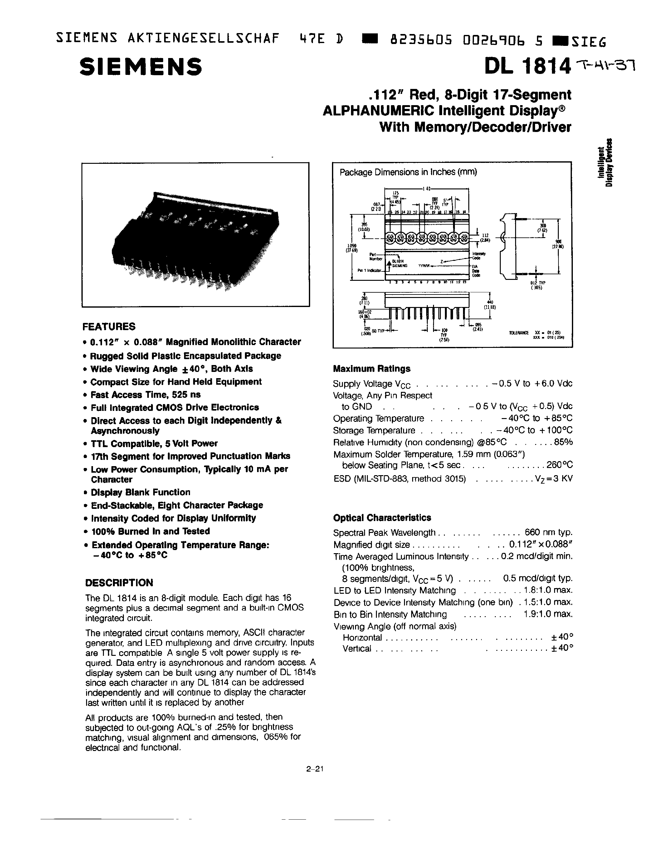 Datasheet SL1814 page 1 Datasheet SL1814 - 112 RED/ 8-DIGIT 17-SEGMENT ALPHANUMERIC INTELLIGENT DISPLAY WITH MEMORY/DECODER/DRIVER page 1