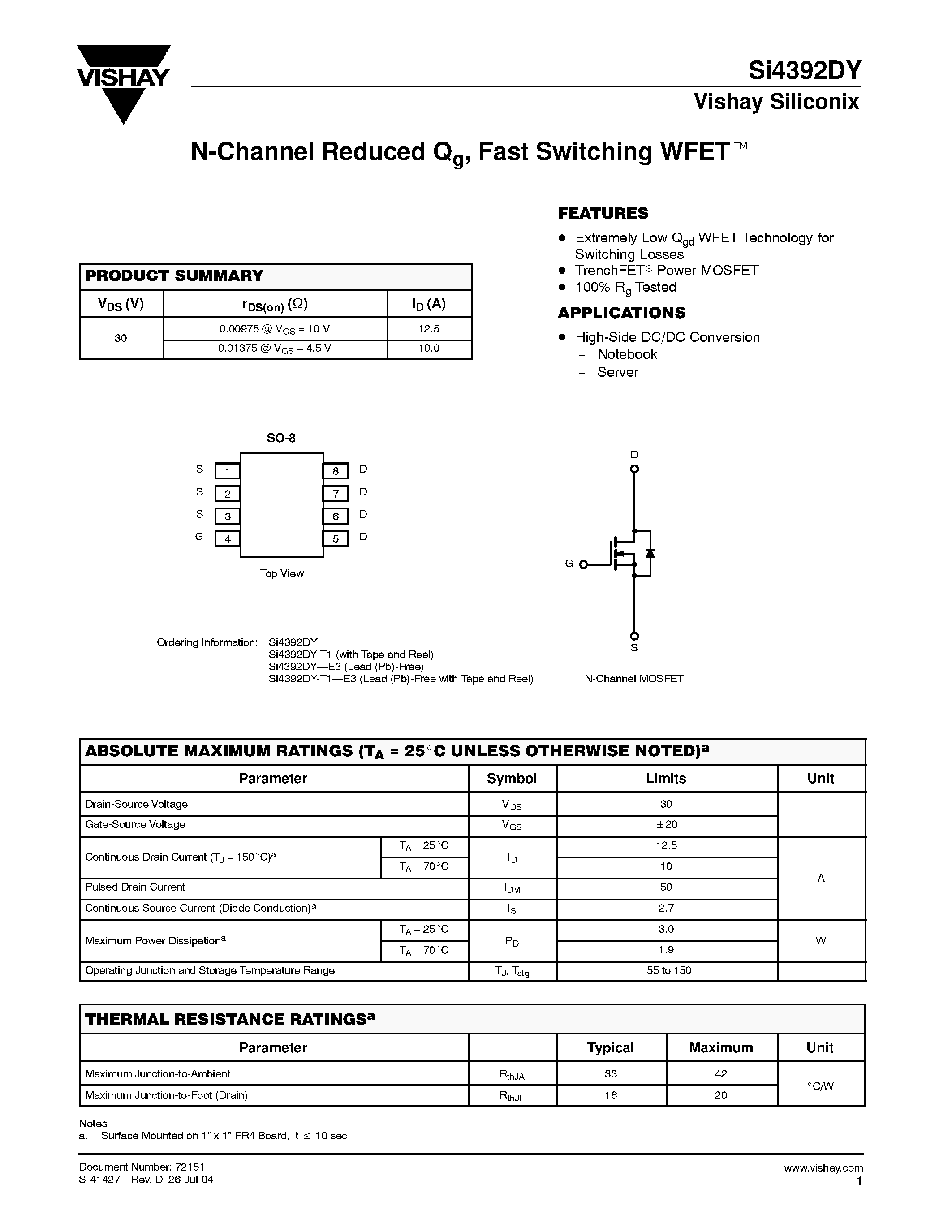 Datasheet SI4392DY-T1-E3 page 1 Datasheet SI4392DY-T1-E3 - N-Channel Reduced Qg/ Fast Switching WFET page 1