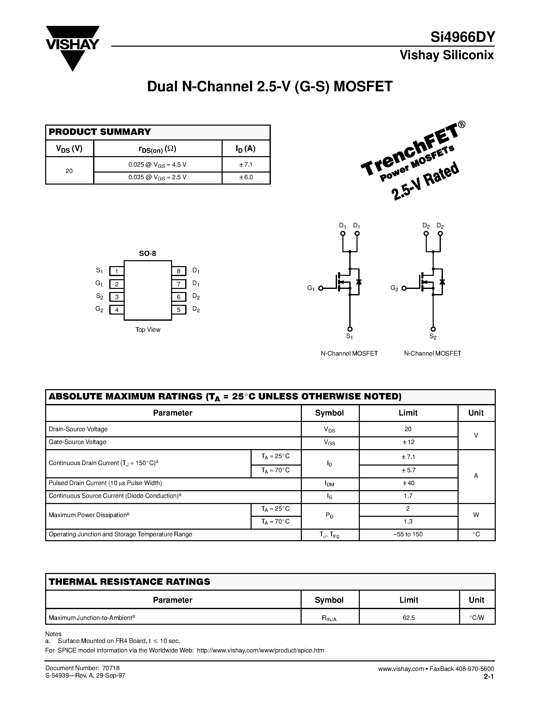 Datasheet SI4966DY page 1 Datasheet SI4966DY - Dual N-Channel 2.5-V (G-S) MOSFET page 1