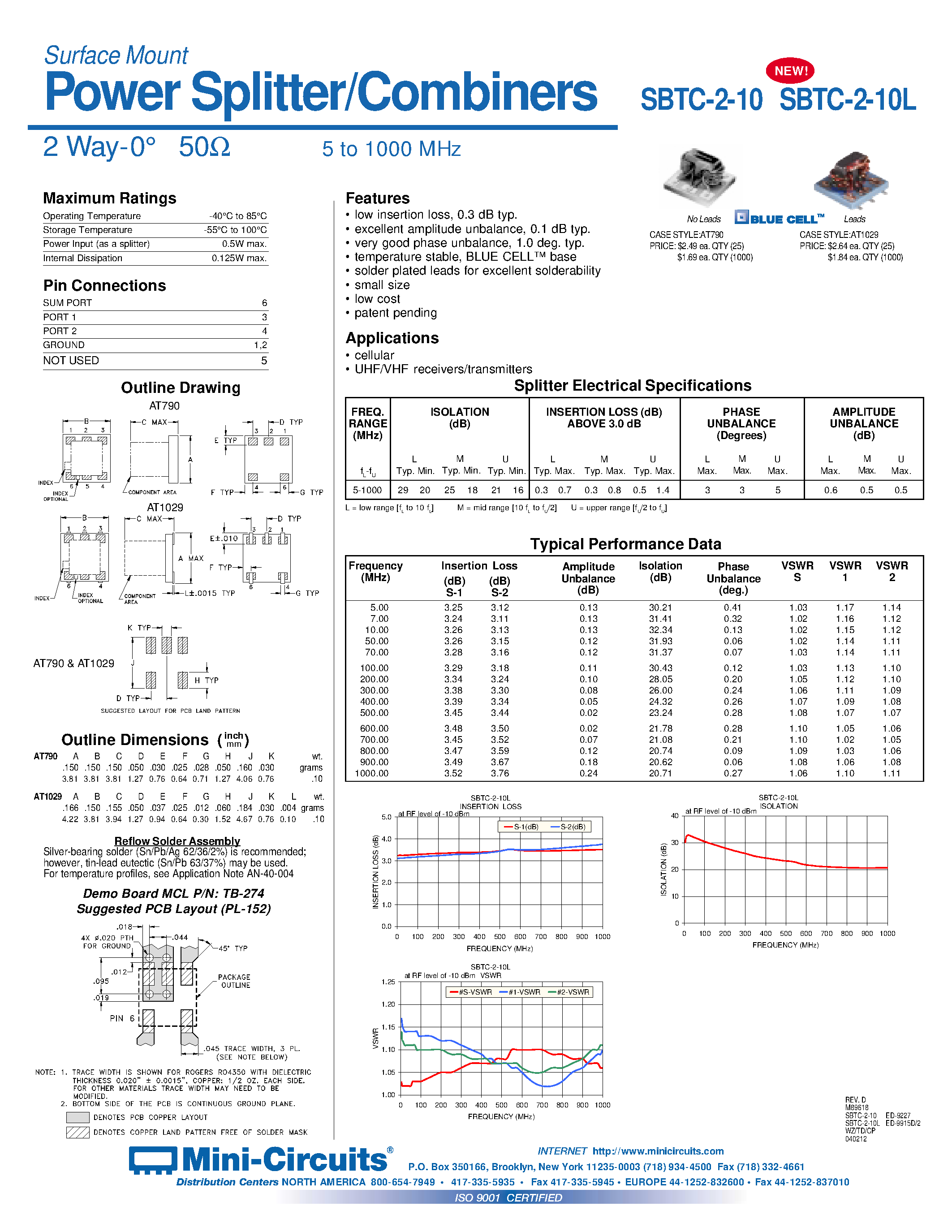 Datasheet SBTC-2-10_10L page 1 Datasheet SBTC-2-10_10L - Power Splitter/Combiners 2 Way-0 50 5 to 1000 MHz page 1