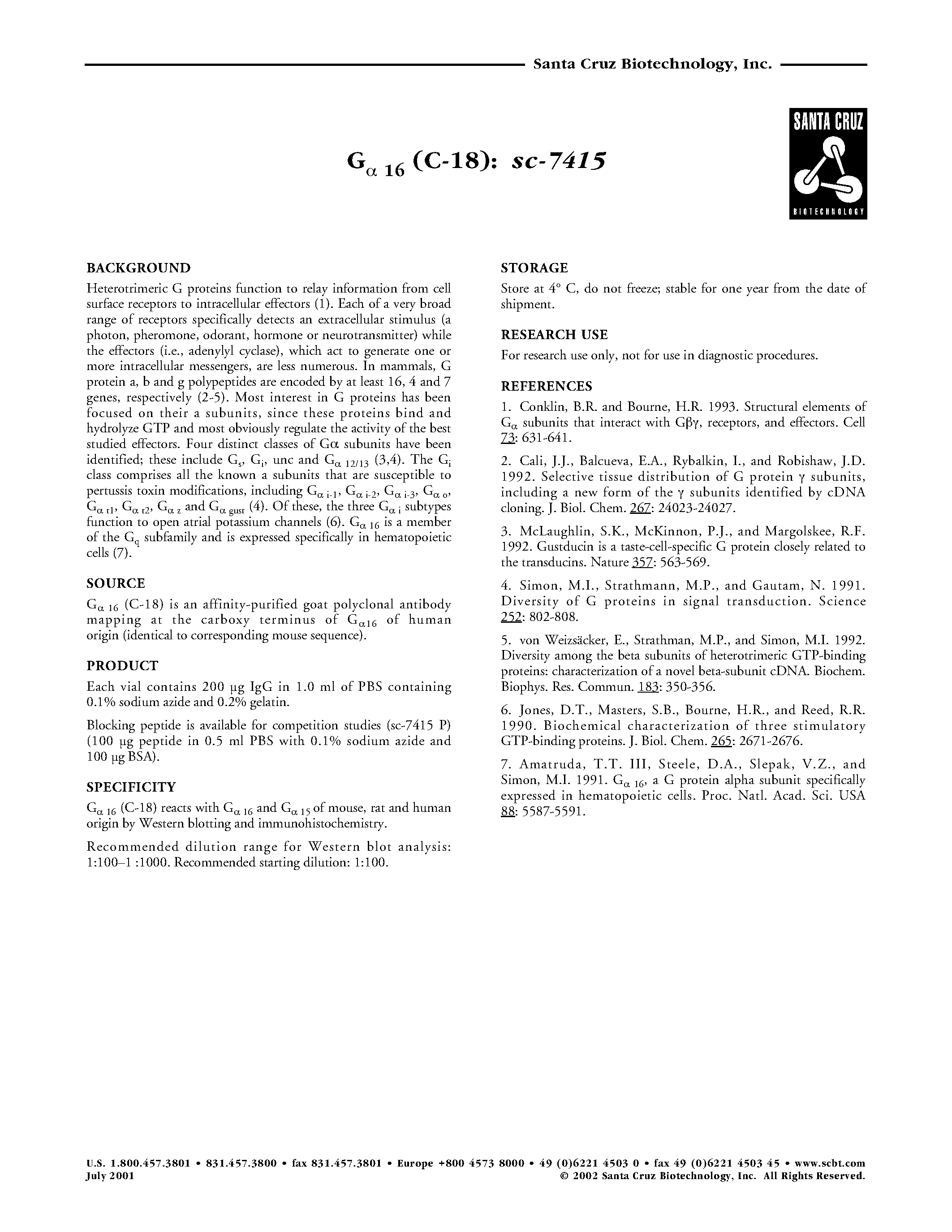 Datasheet SC-7415 page 1 Datasheet SC-7415 - Heterotrimeric G proteins function to relay information from cell surface receptors to intracellular effectors page 1