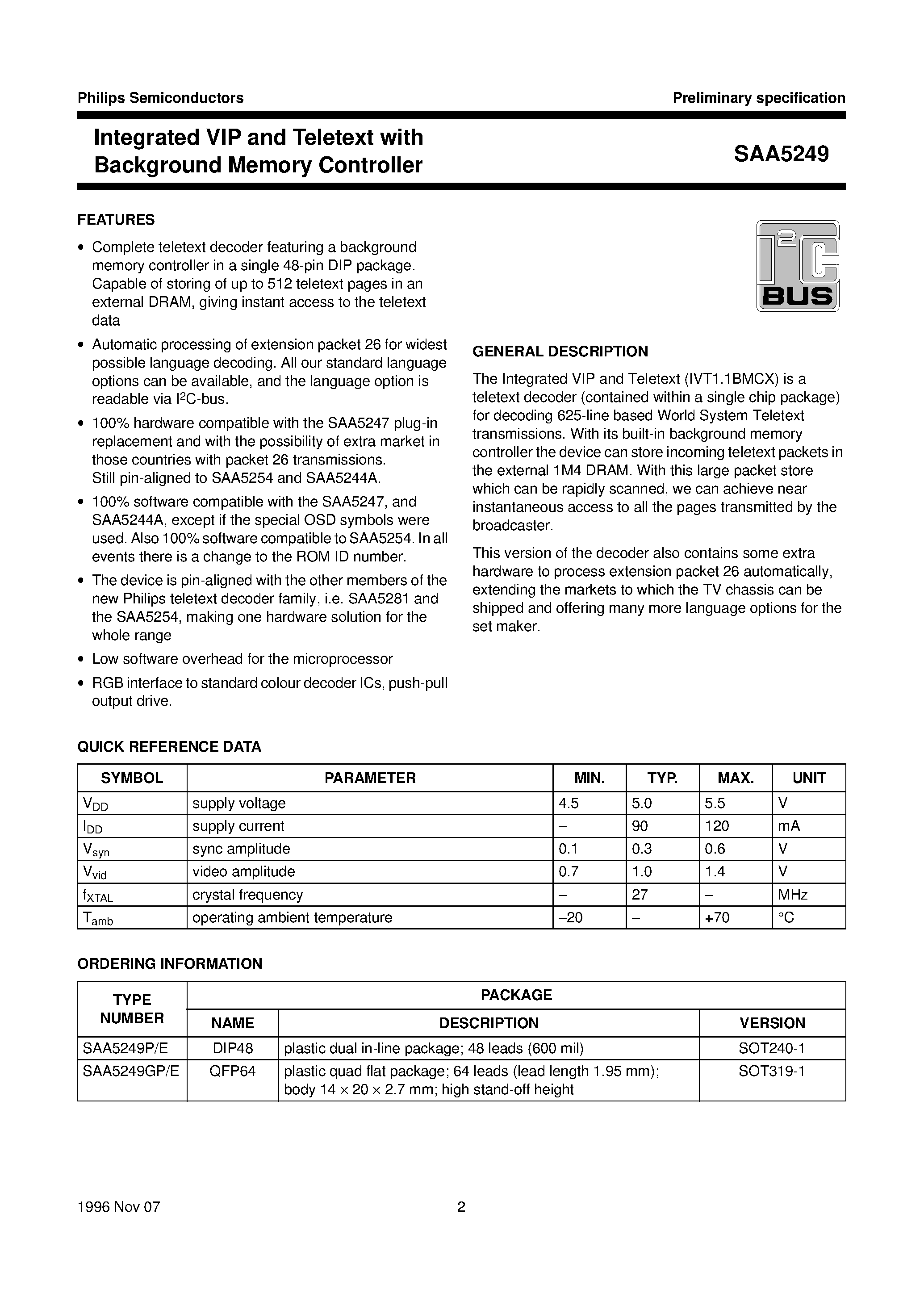 Даташит на микросхему SAA5249GP/E страница 2 Даташит SAA5249GP/E - Integrated VIP and Teletext with Background Memory Controller IVT1.1BMCX страница 2