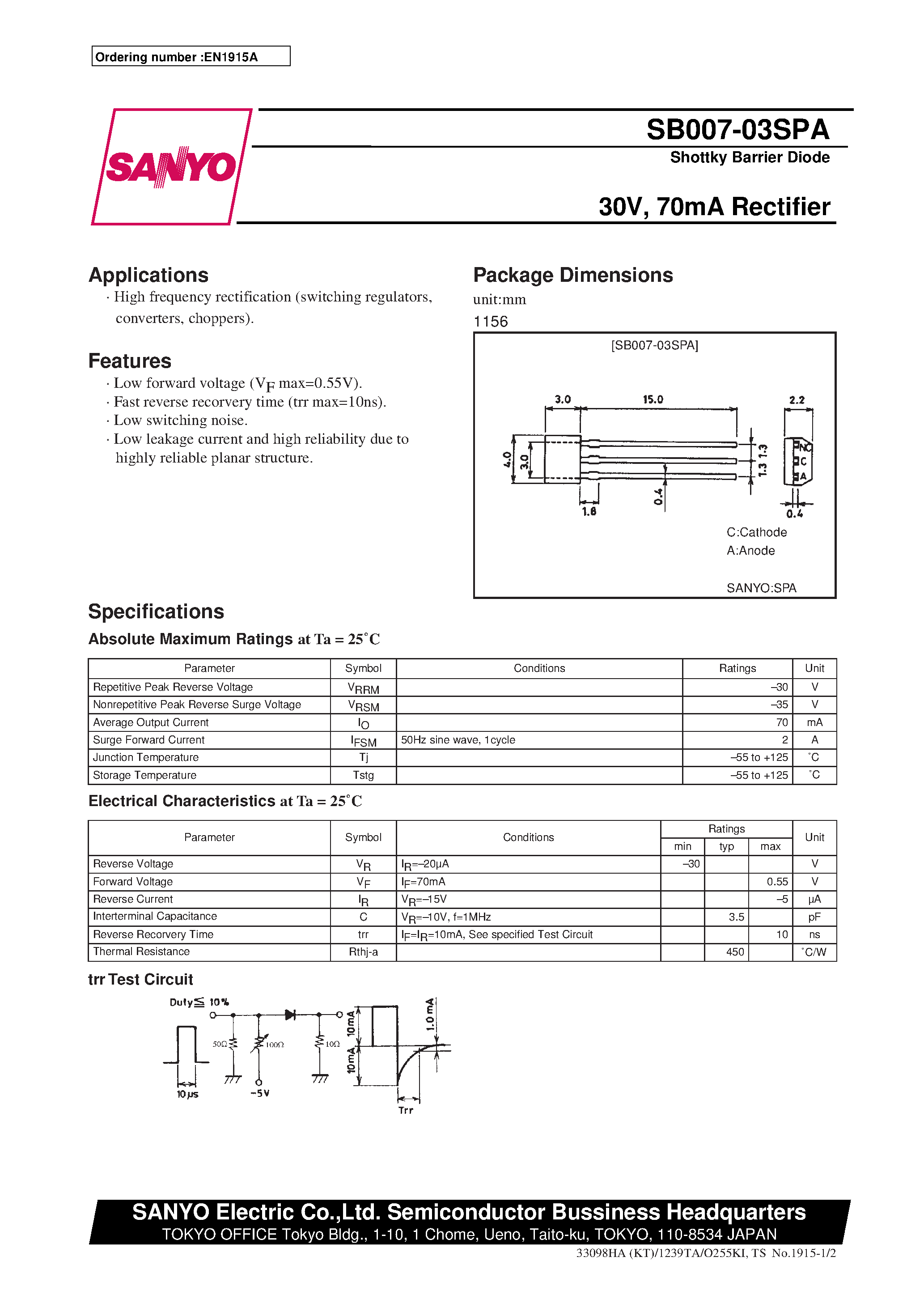 Datasheet SB007-03SPA page 1 Datasheet SB007-03SPA - 30V/ 70mA Rectifier page 1
