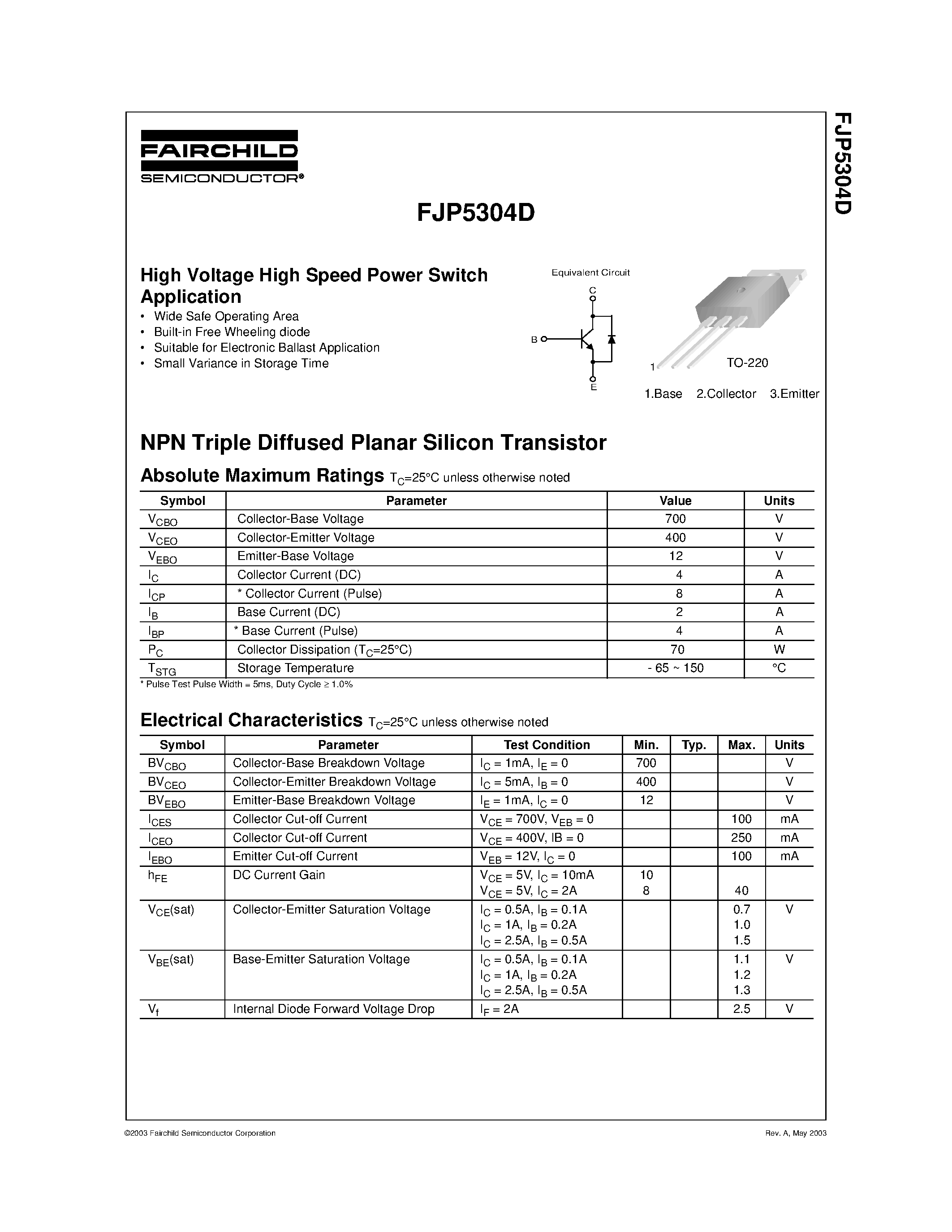 Даташит на микросхему FJP5304D страница 1 Даташит FJP5304D - High Voltage High Speed Power Switch Application страница 1